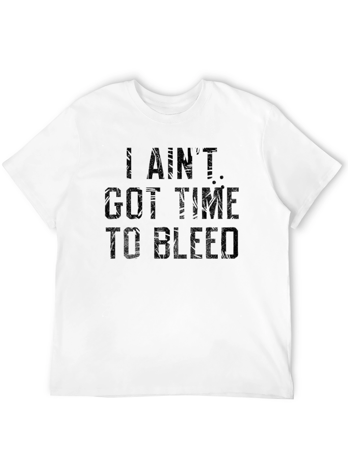 Black I Ain't Got Time To Bleed Black T-Shirt view 12