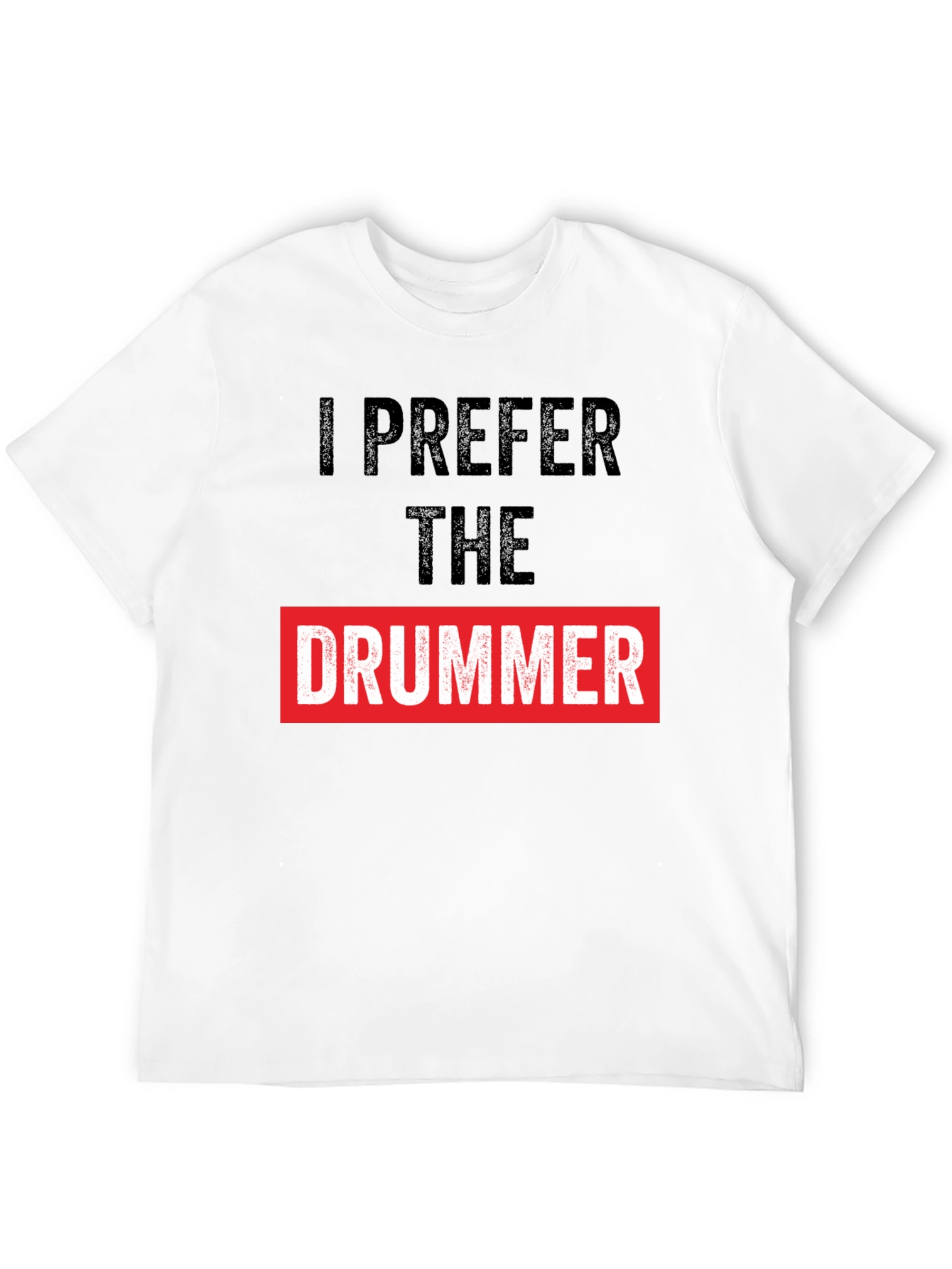 Black I Prefer the Drummer Graphic Tee view 12