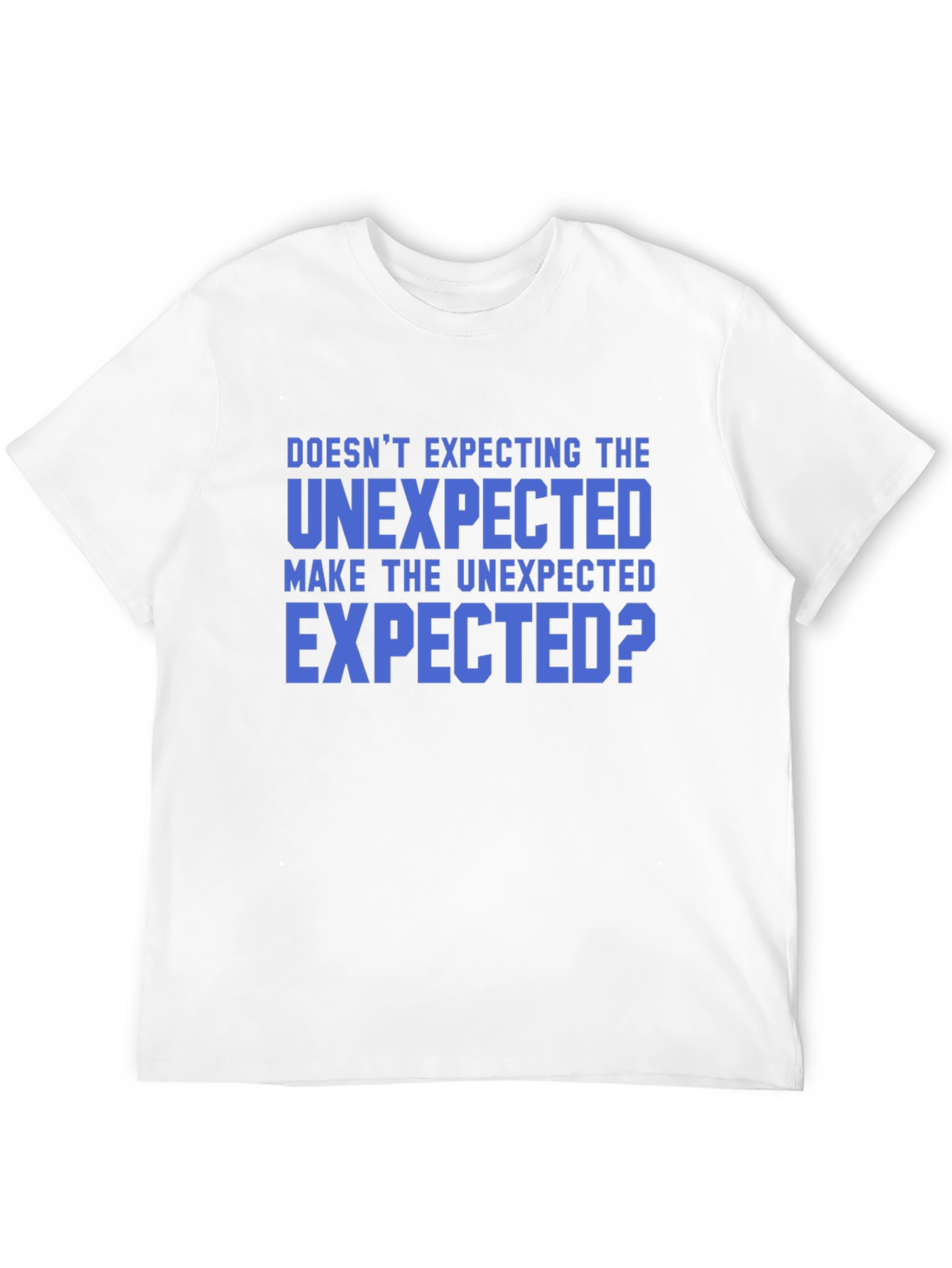 Black Unexpected T-Shirt - Funny Slogan Tee view 12