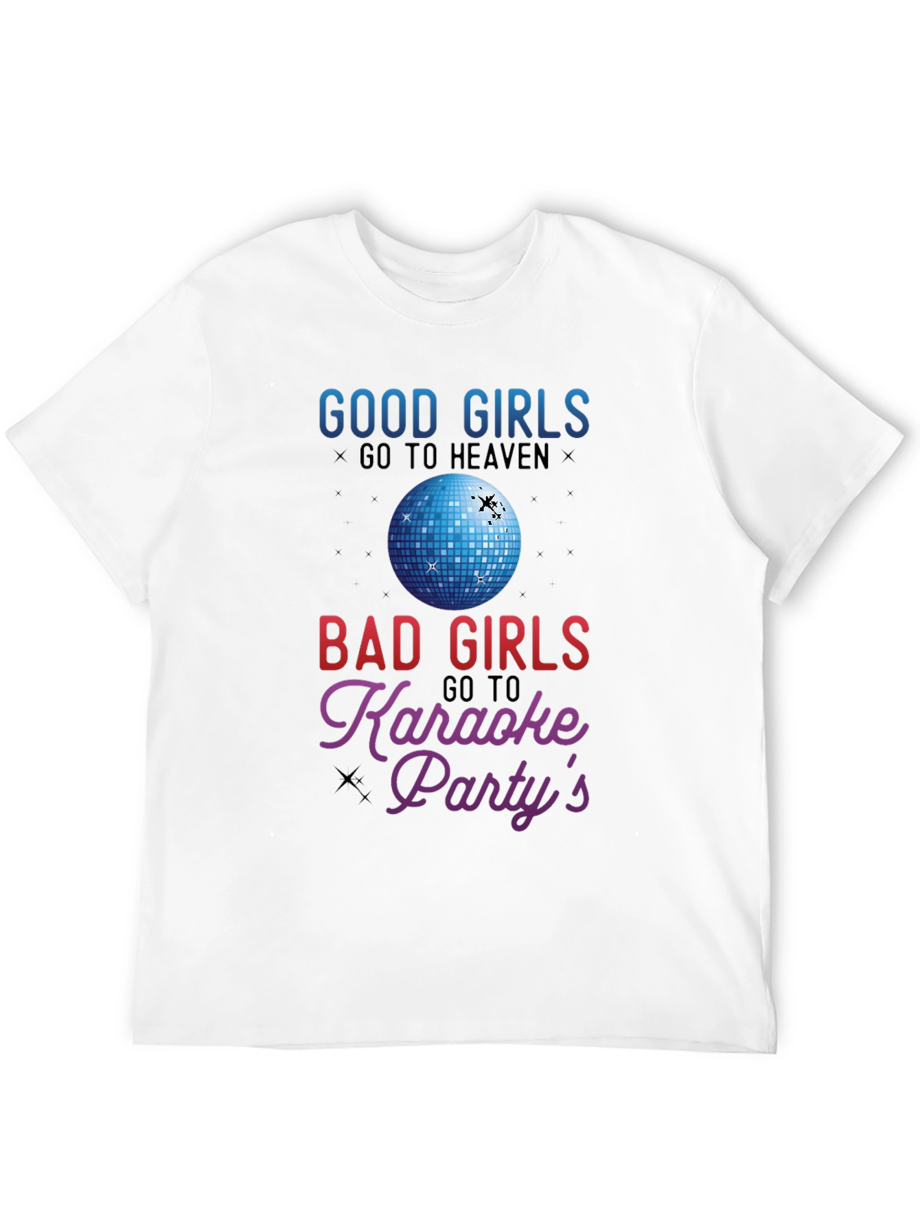 Black Good Girls Heaven Bad Girls Karaoke T-Shirt view 12