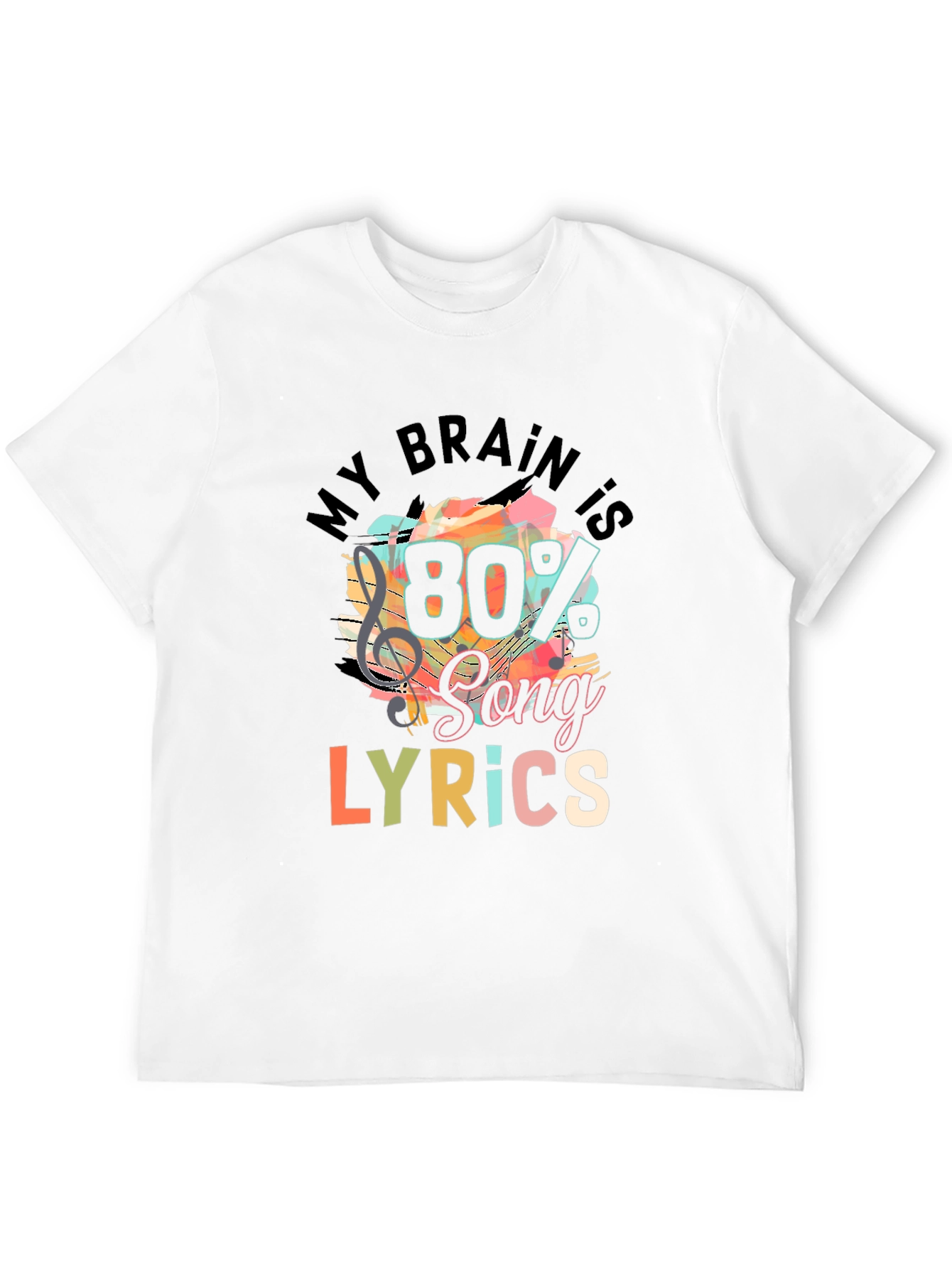 Black My Brain is 80% Song Lyrics T-Shirt view 12