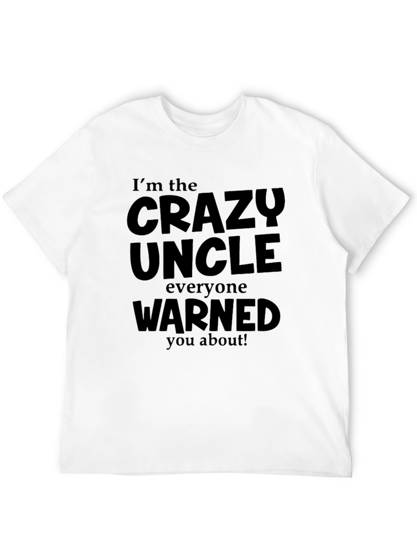 Black Crazy Uncle T-Shirt view 12
