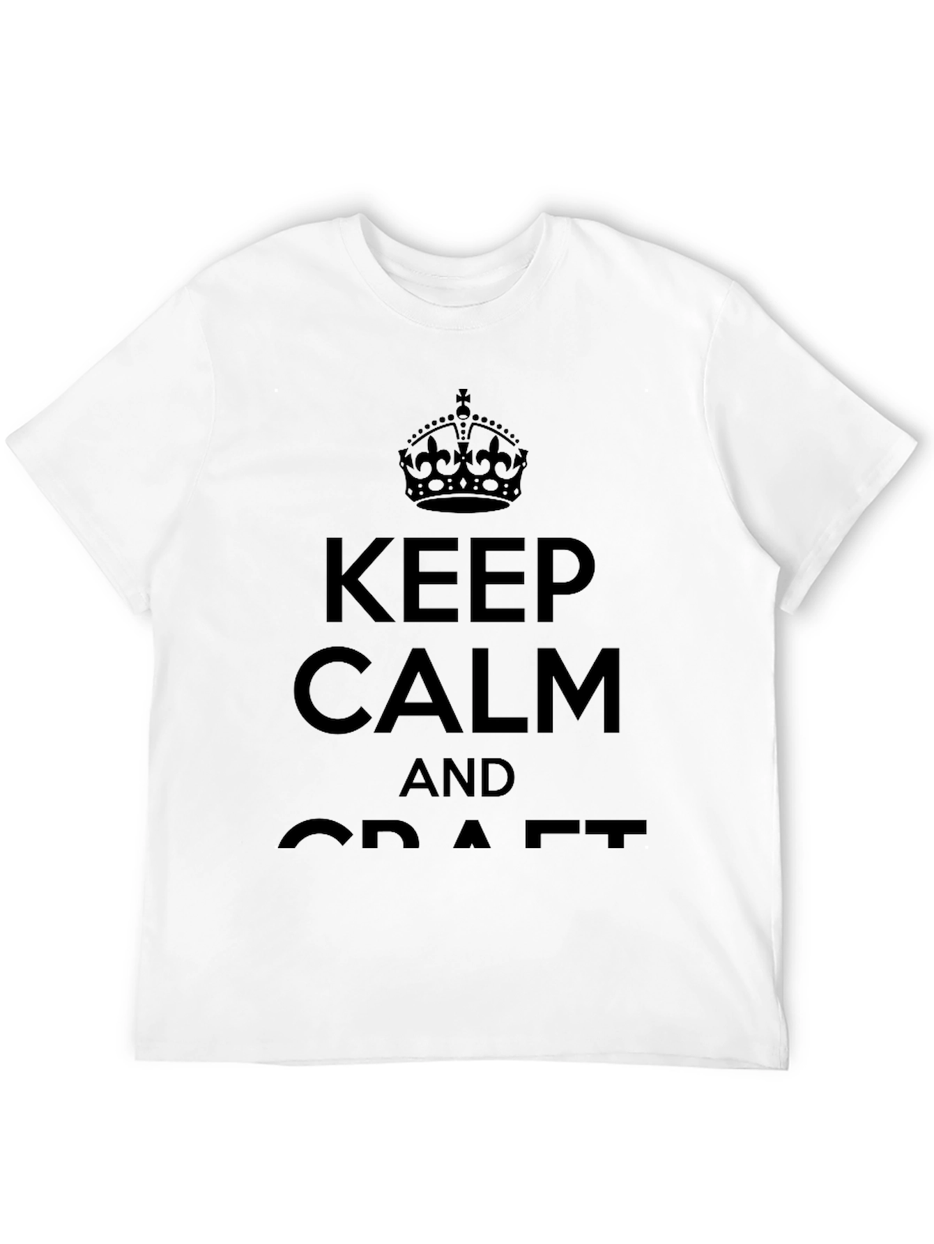 Black Keep Calm And Craft T-Shirt - Comfortable Cotton Tee view 12