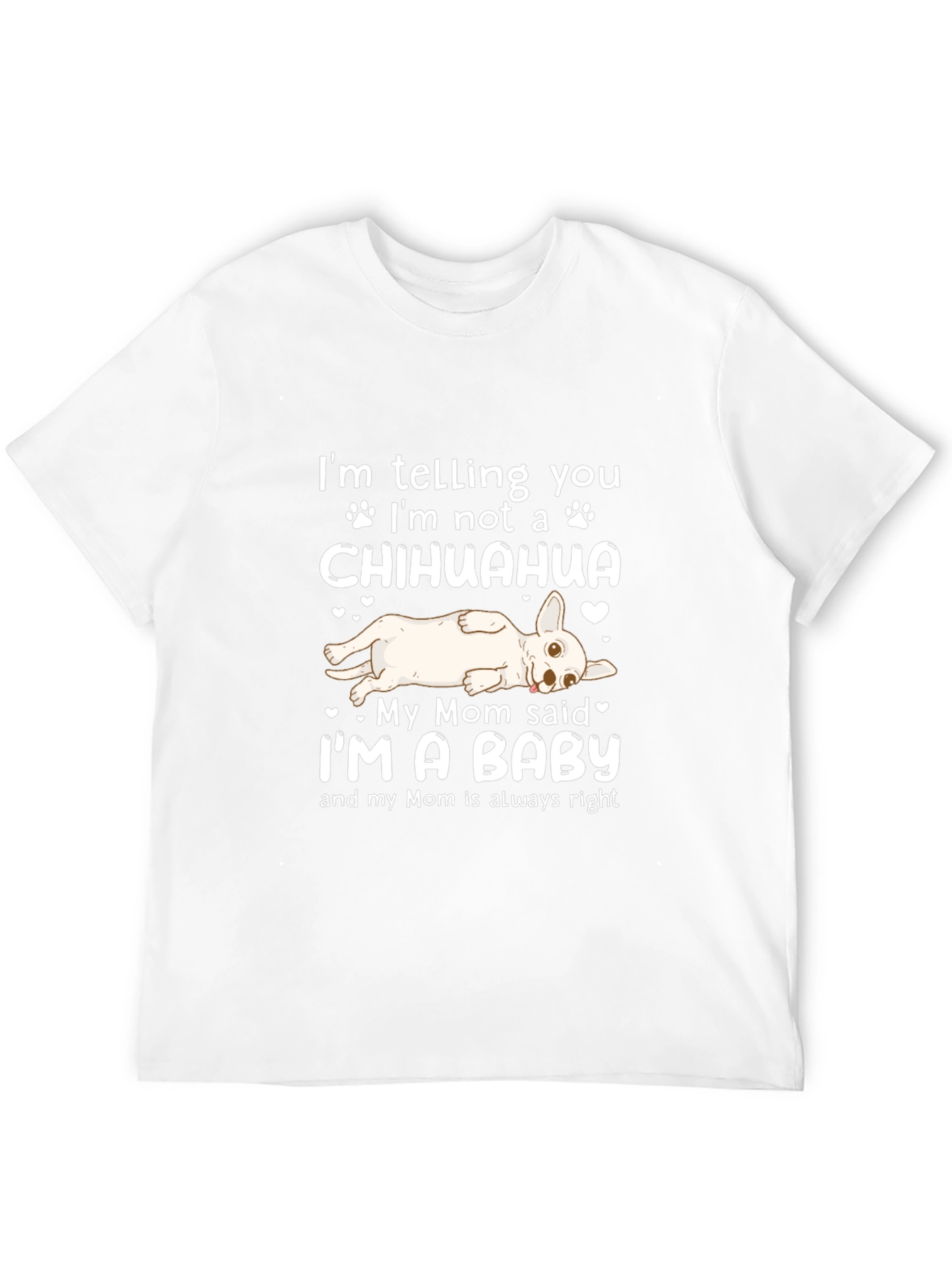 Black I'm Not a Chihuahua I'm a Baby T-Shirt view 12