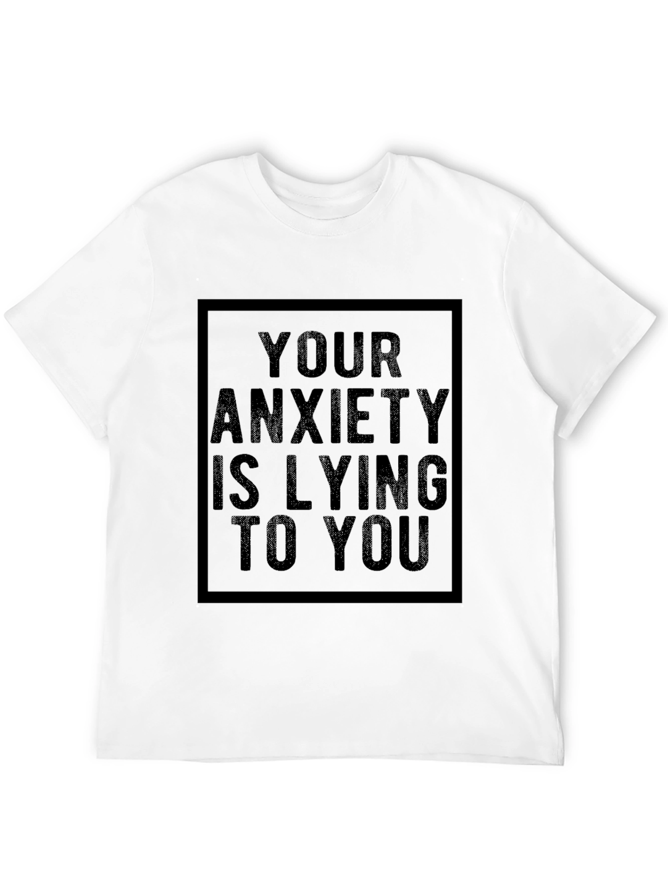 Black Anxiety Relief T-Shirt - Motivational Message view 12
