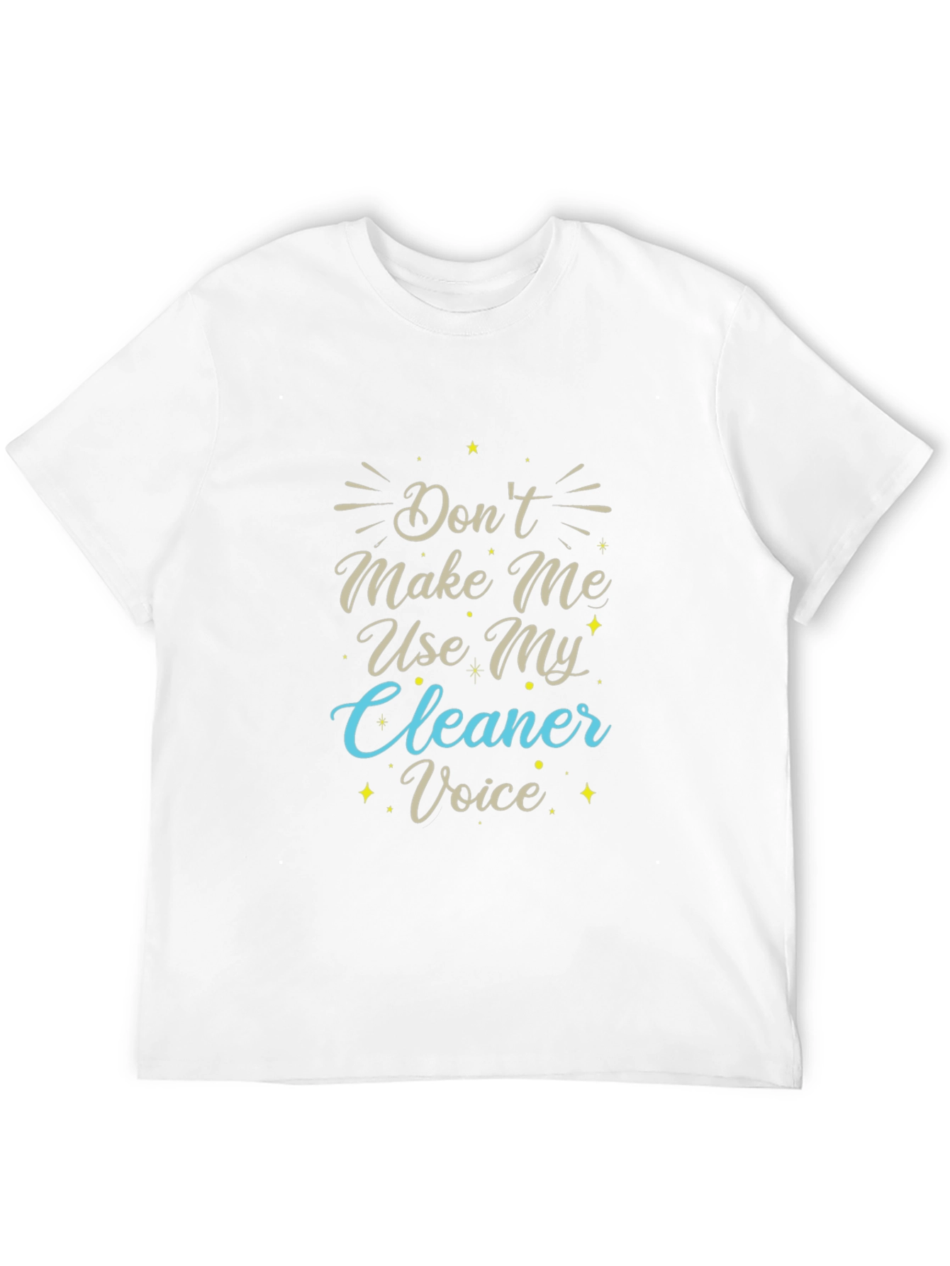 Black Don't Make Me Use My Cleaner Voice T-Shirt view 12