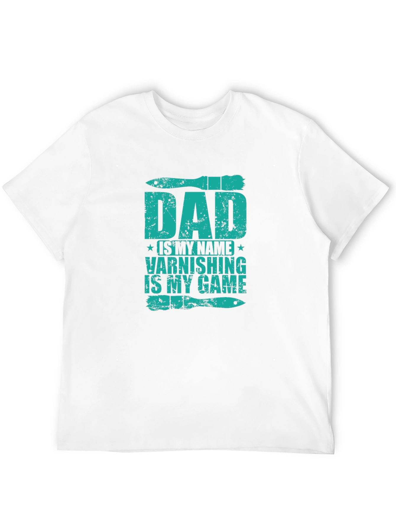 Dad Varnishing is My Game Graphic Tee - 12