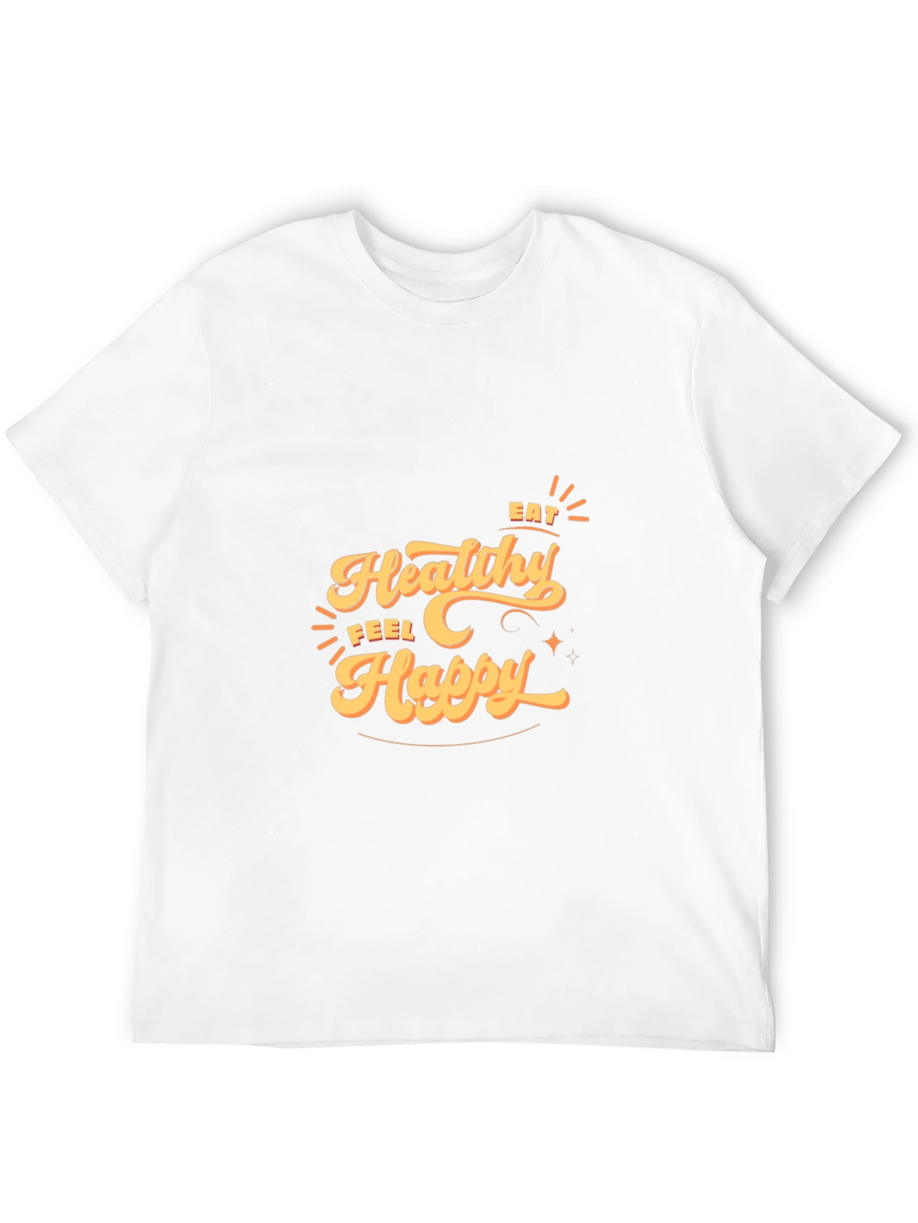 Eat Healthy, Feel Happy T-Shirt - 12