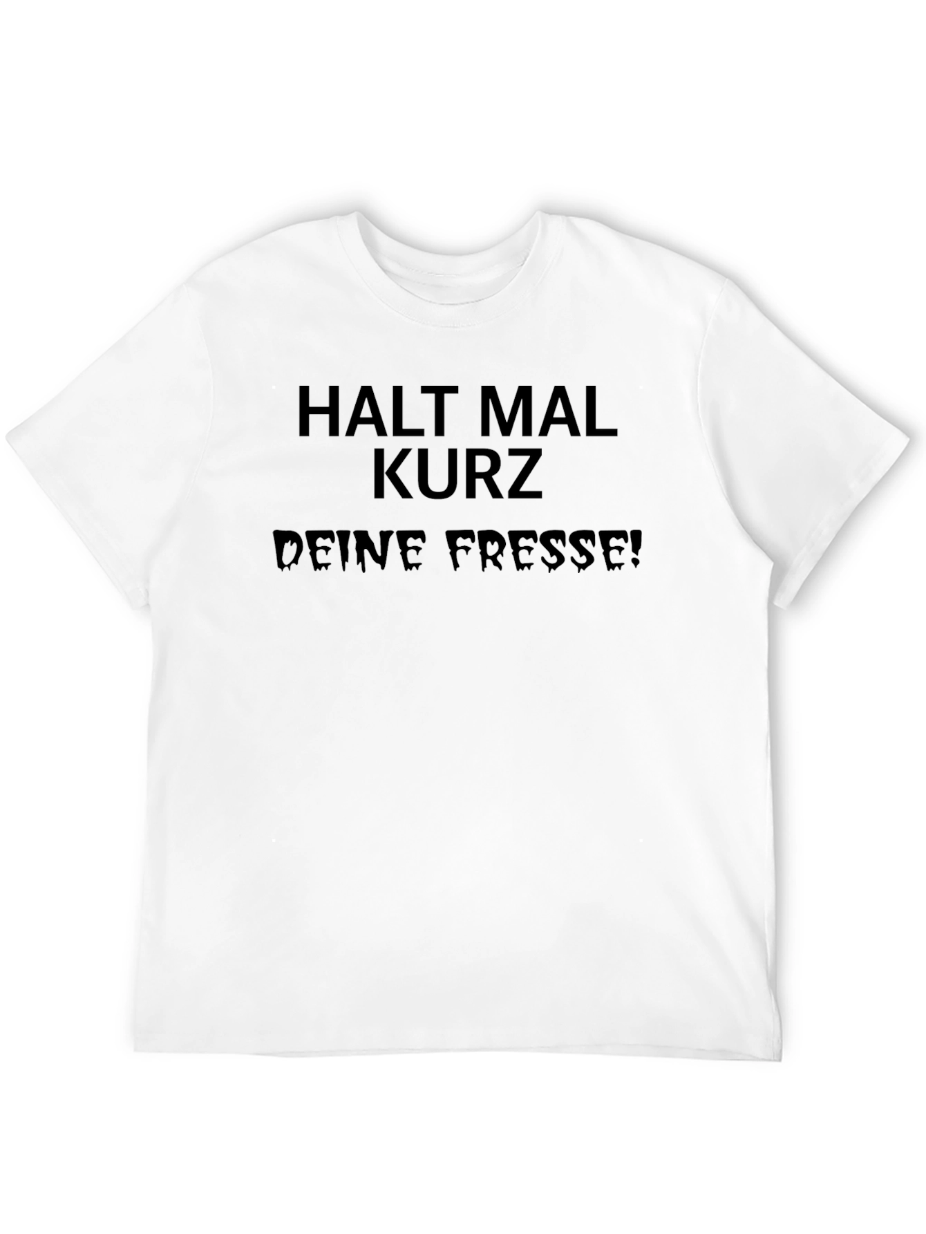 Black Edgy Black Tee - "Halt Mal Kurz Deine Fresse!" view 12