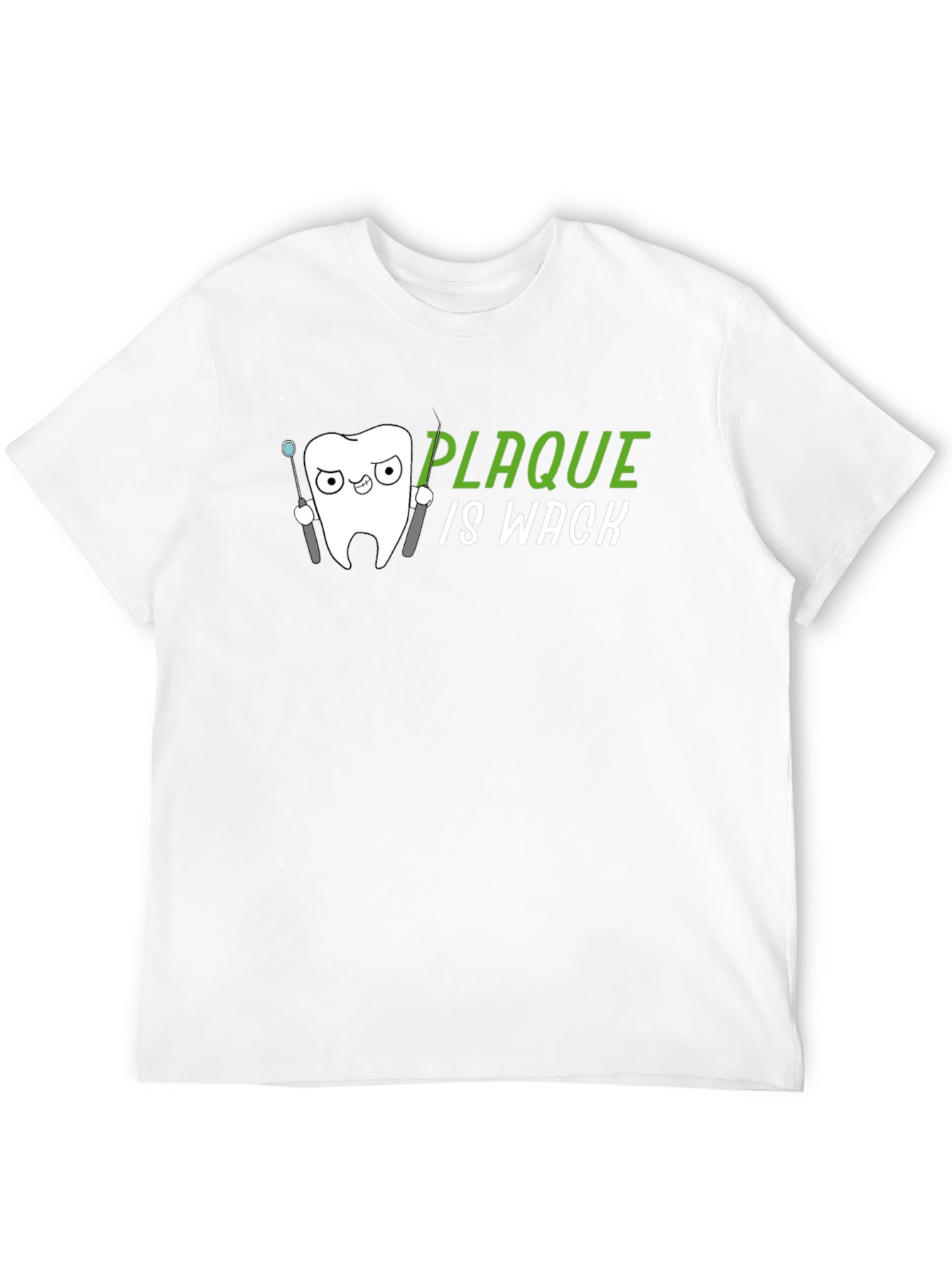 Black Plaque Is Wack Funny Dentist T-Shirt view 12