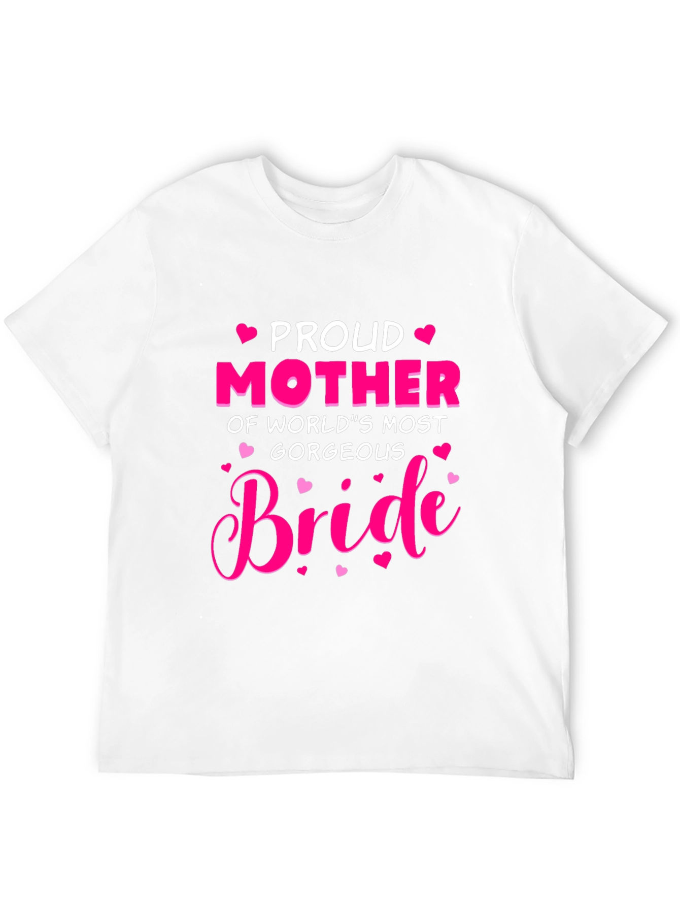 Proud Mother of the Bride T-Shirt - 12