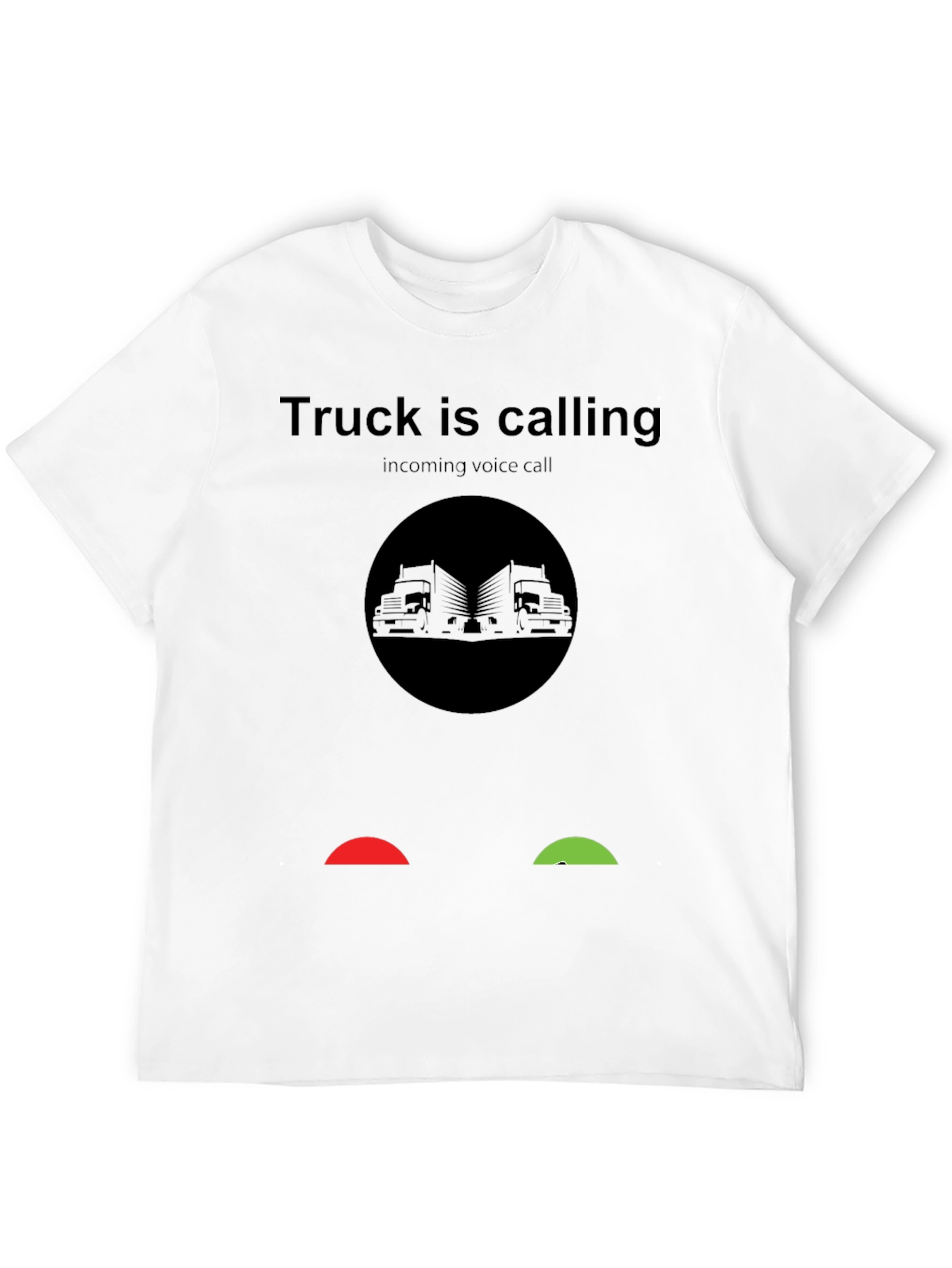 Black Truck Is Calling T-Shirt - Incoming Voice Call Design view 12