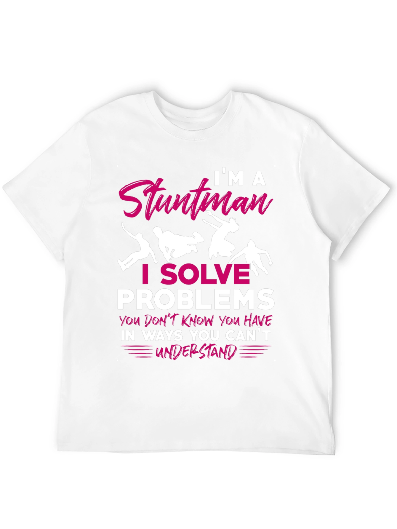 Black Stuntman T-Shirt: I Solve Problems view 12