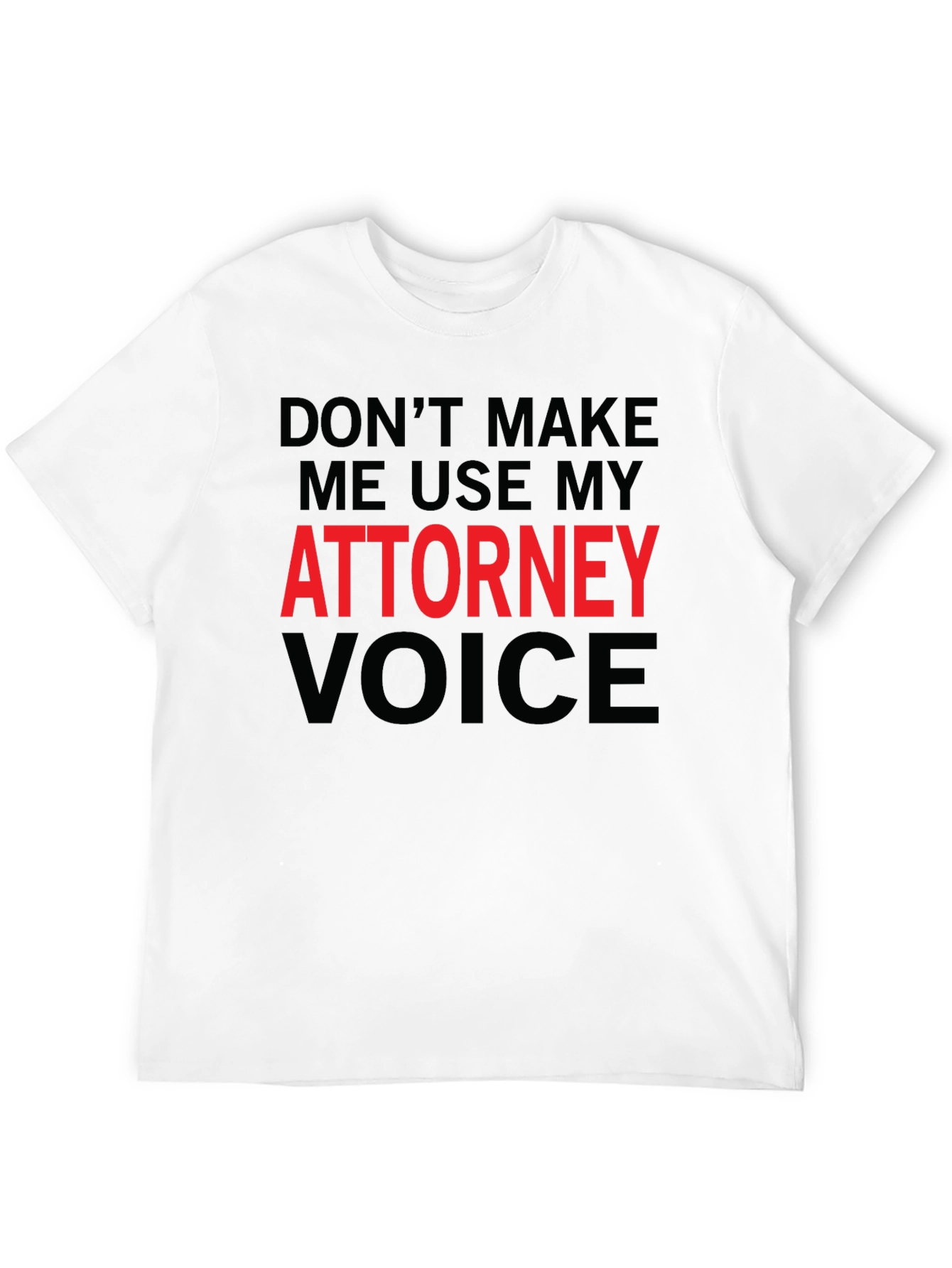 Black Attorney Voice Novelty Graphic T-Shirt view 12
