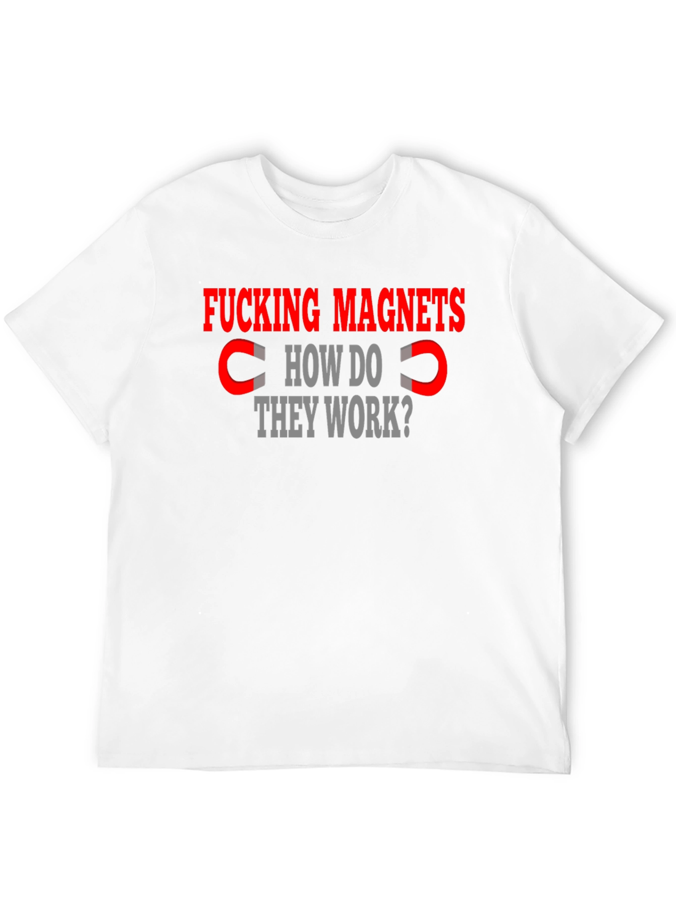 Black Fucking Magnets T-Shirt - How Do They Work? view 12