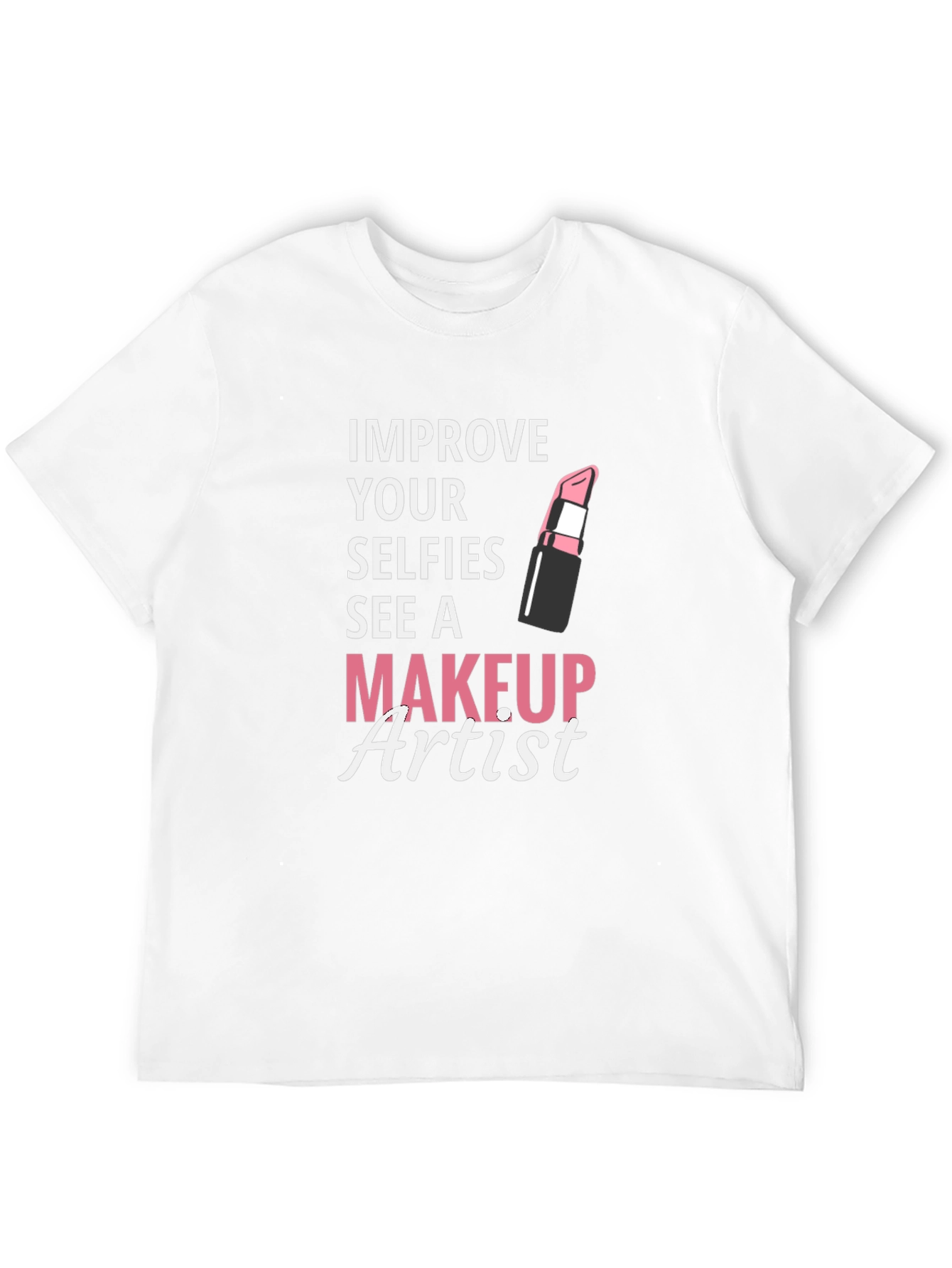 Black Makeup Artist T-Shirt - Improve Your Selfies view 12