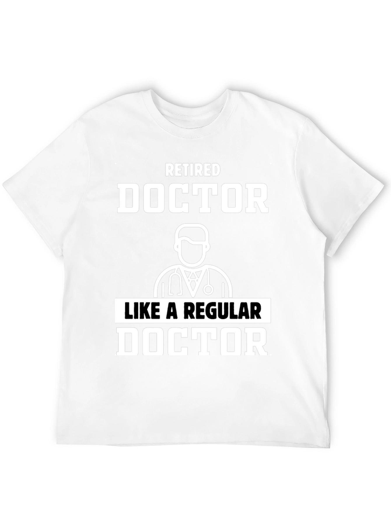Black Retired Doctor T-Shirt - Funny Retirement Gift view 12