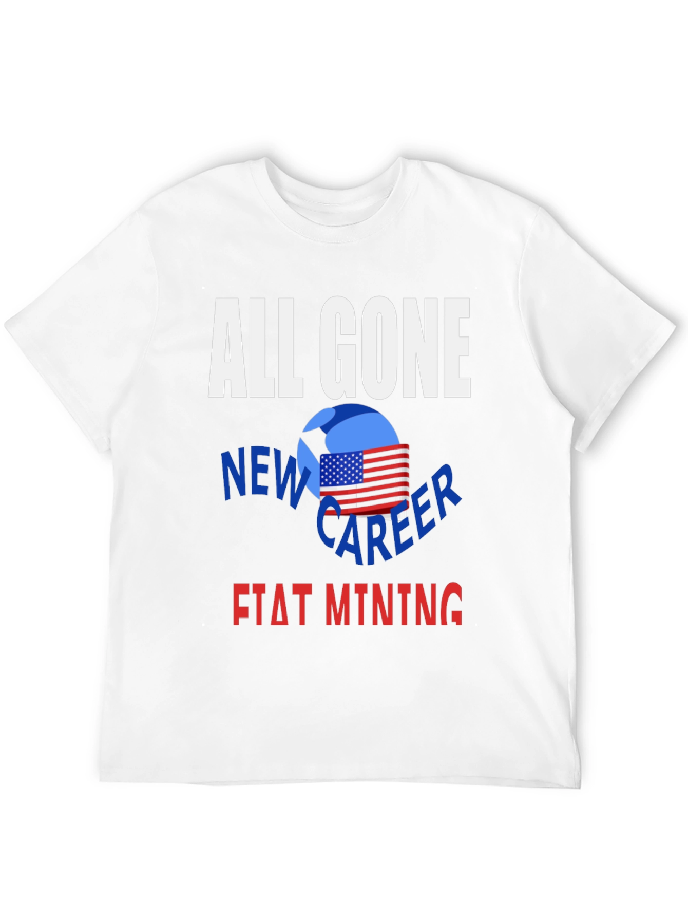 Black All Gone New Career Fiat Mining T-Shirt view 12