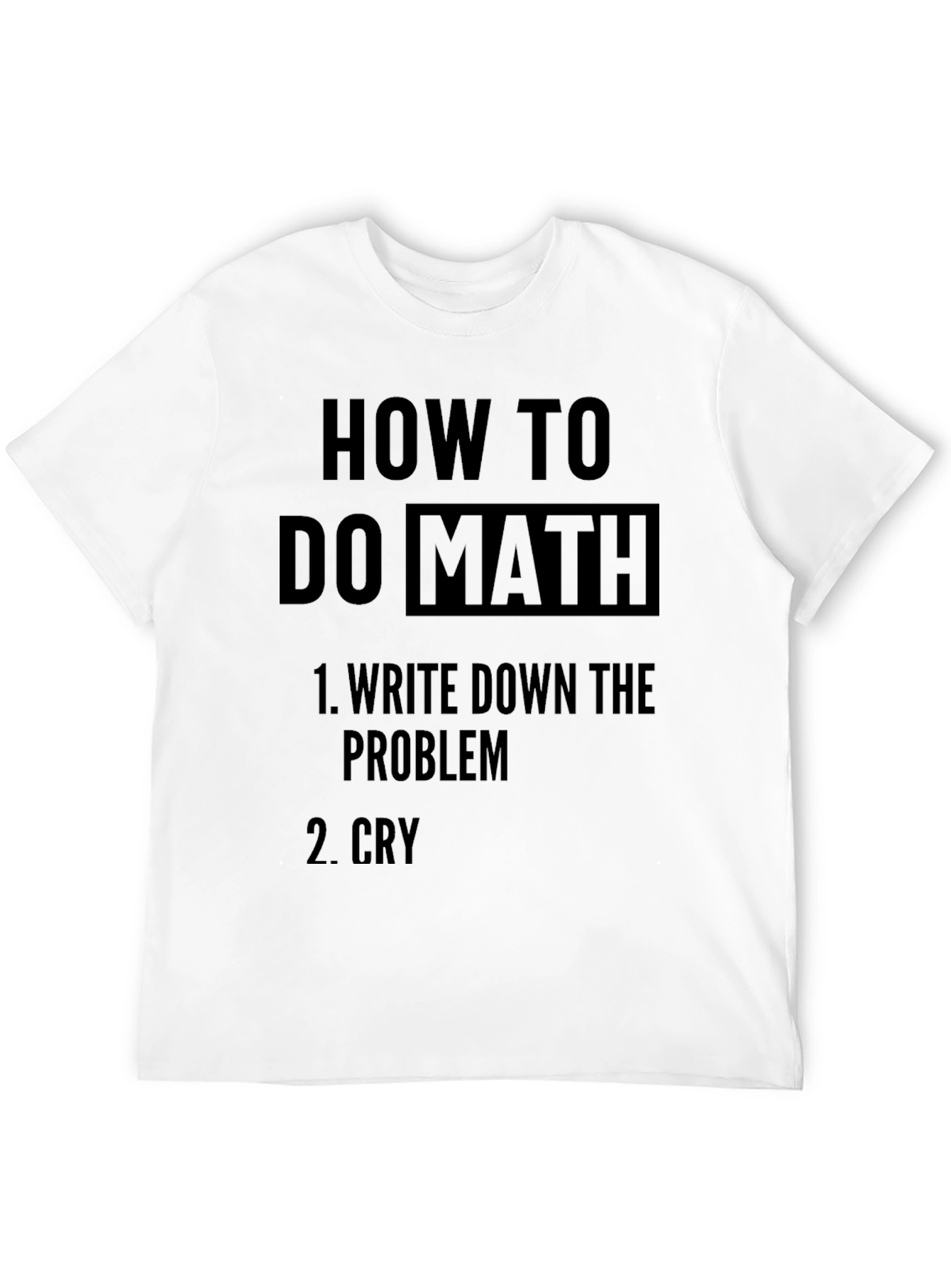 Black Funny Math Problem T-Shirt: How to Do Math view 12