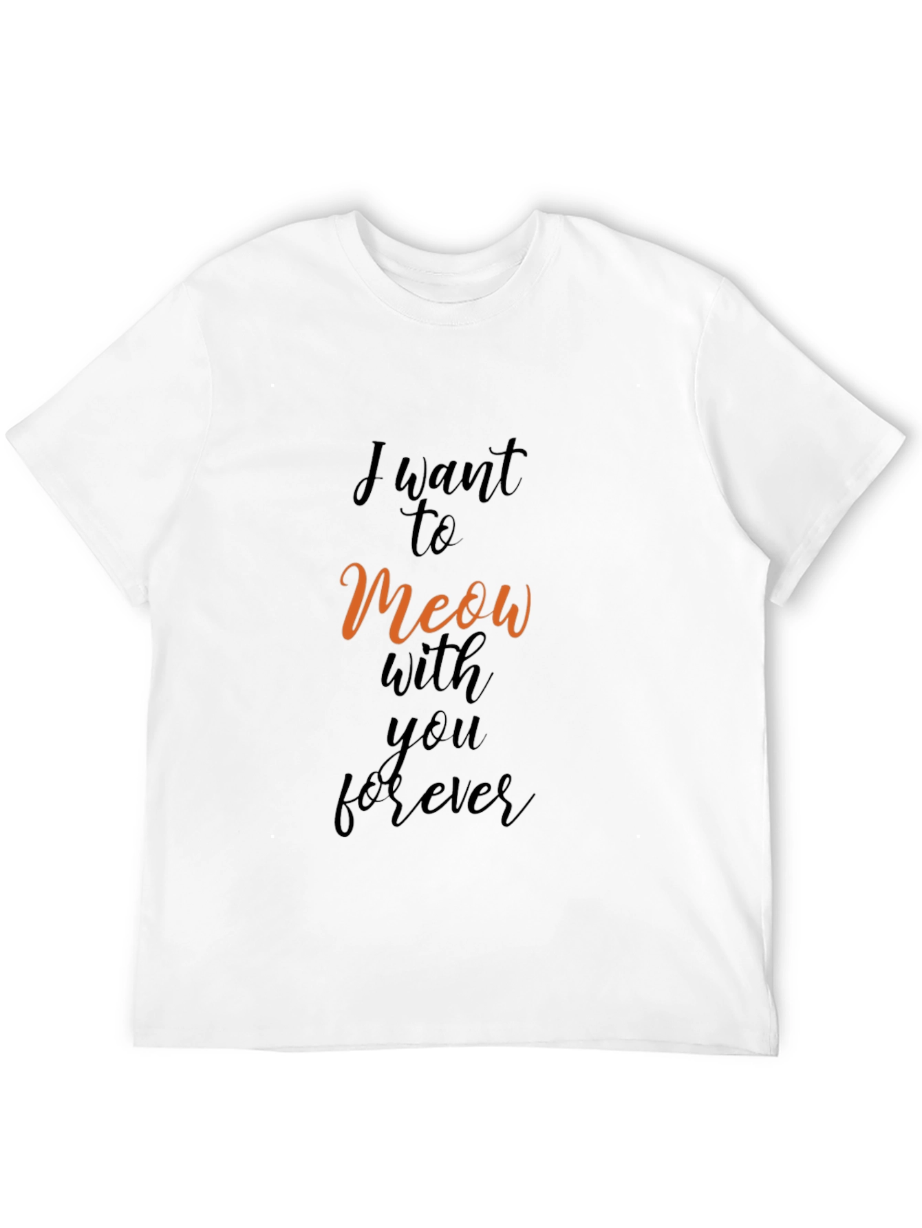 Black I Want to Meow With You Forever T-Shirt view 12