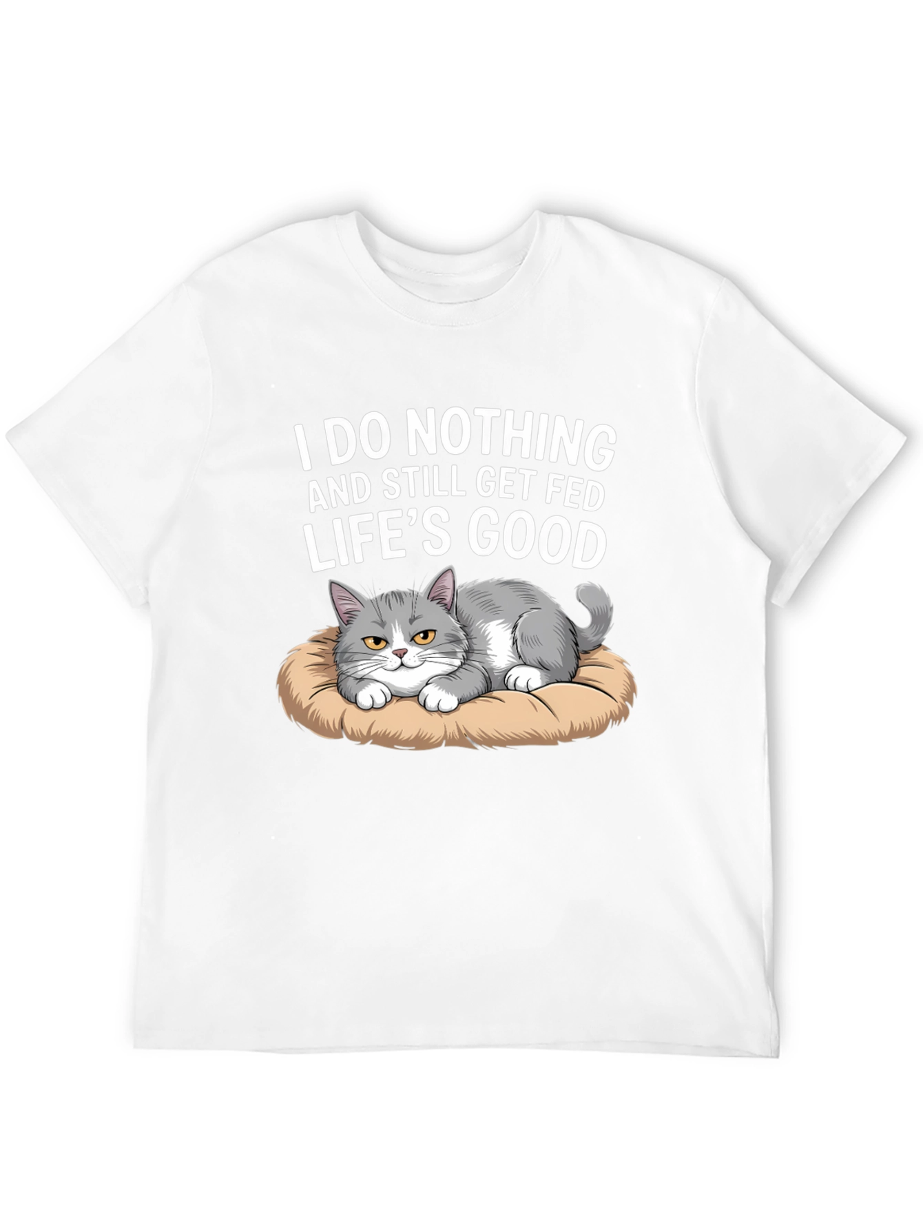 Black Funny Cat T-Shirt: I Do Nothing and Still Get Fed view 12