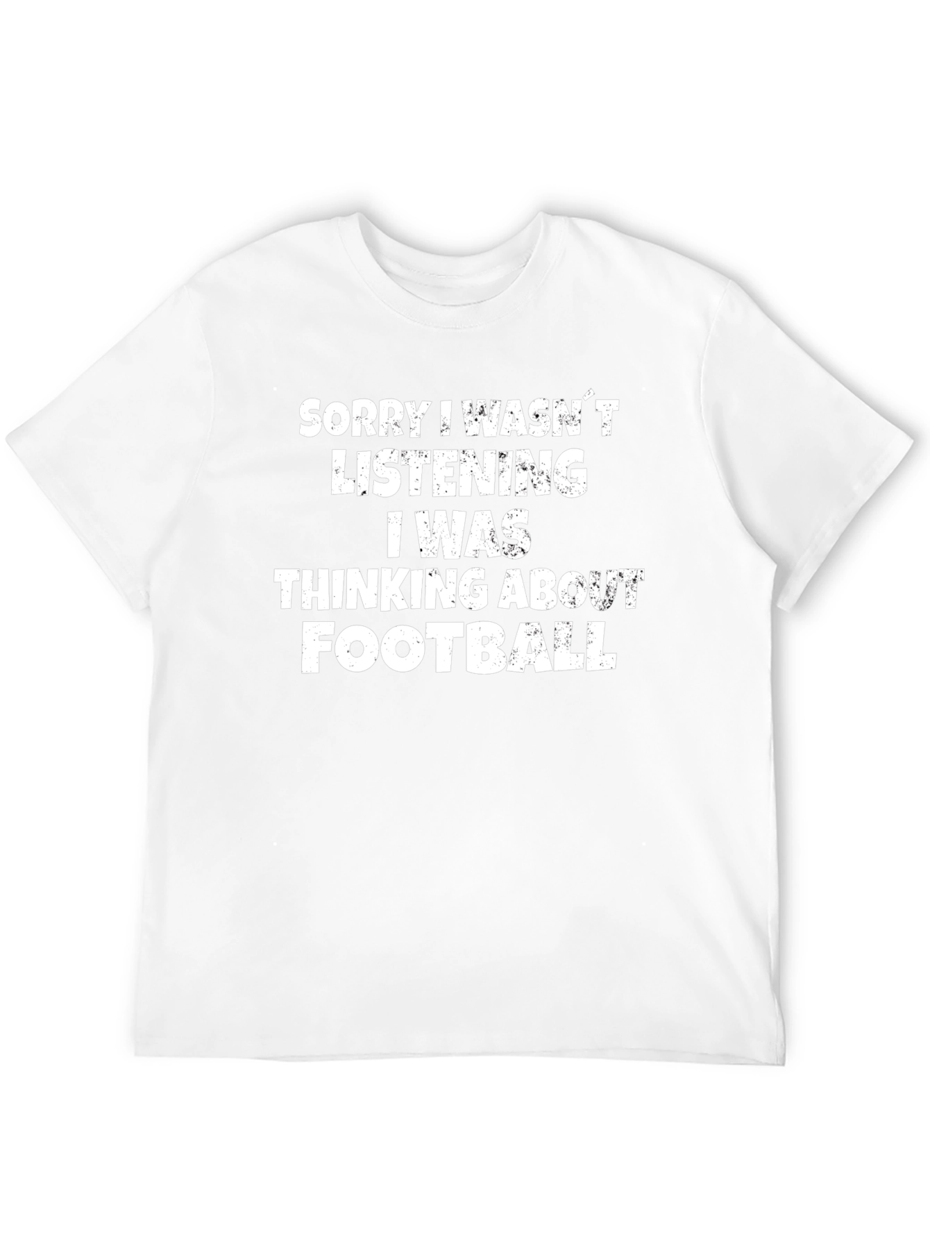 Black Football Fan T-Shirt - Sorry Wasn't Listening view 12