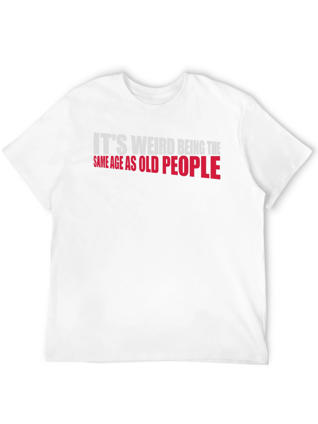 Black Funny "Same Age as Old People" Graphic Tee view 12