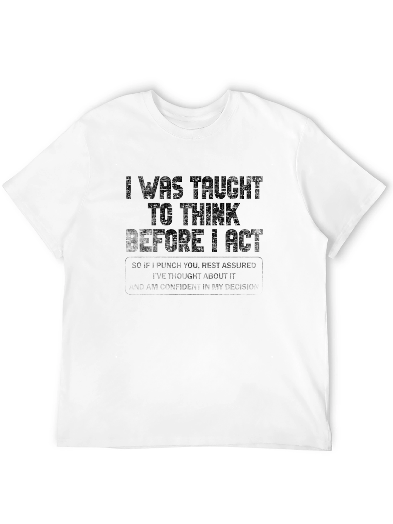 Black Think Before I Act Graphic Tee view 12