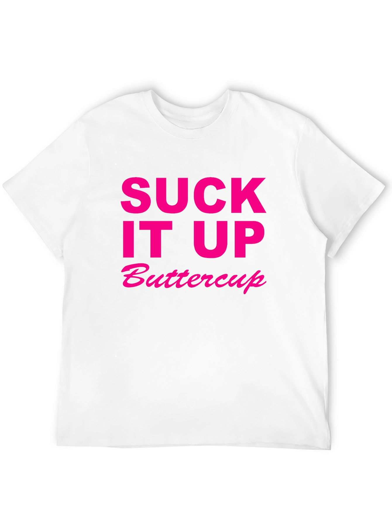 Black Suck It Up Buttercup Novelty T-Shirt view 12