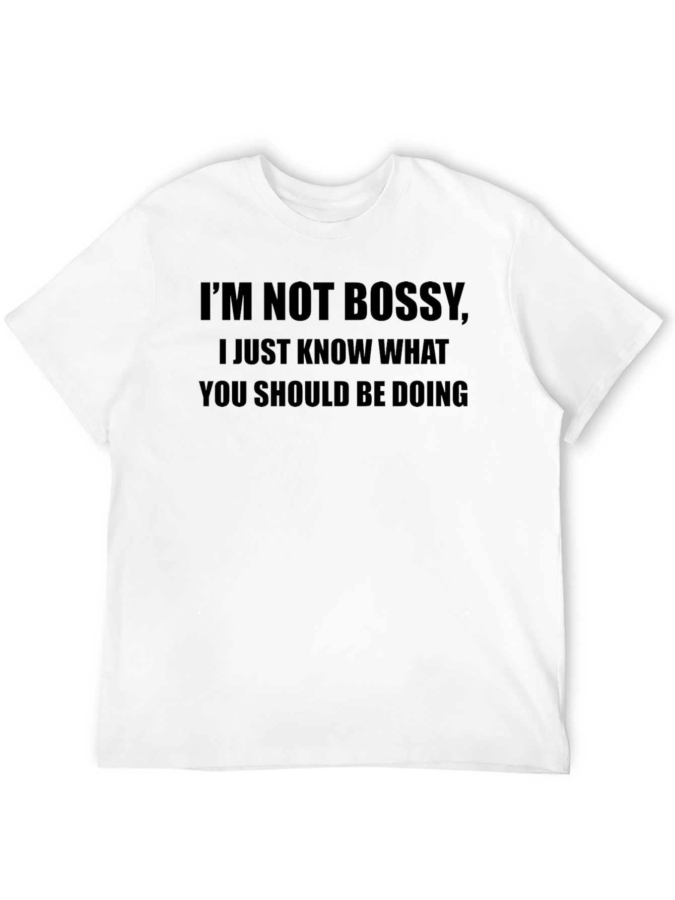 Black I'm Not Bossy T-Shirt - Funny Graphic Tee view 12