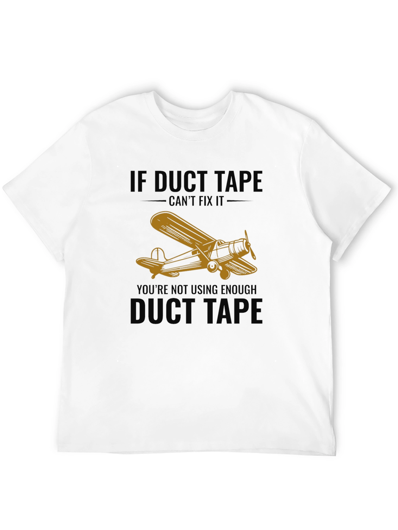 Black If Duct Tape Can't Fix It T-Shirt view 12