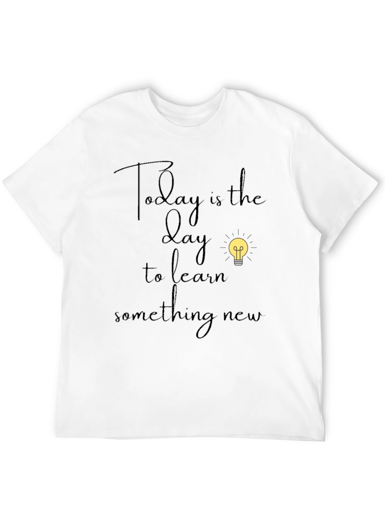 Black Today is the Day to Learn Something New Tee view 12