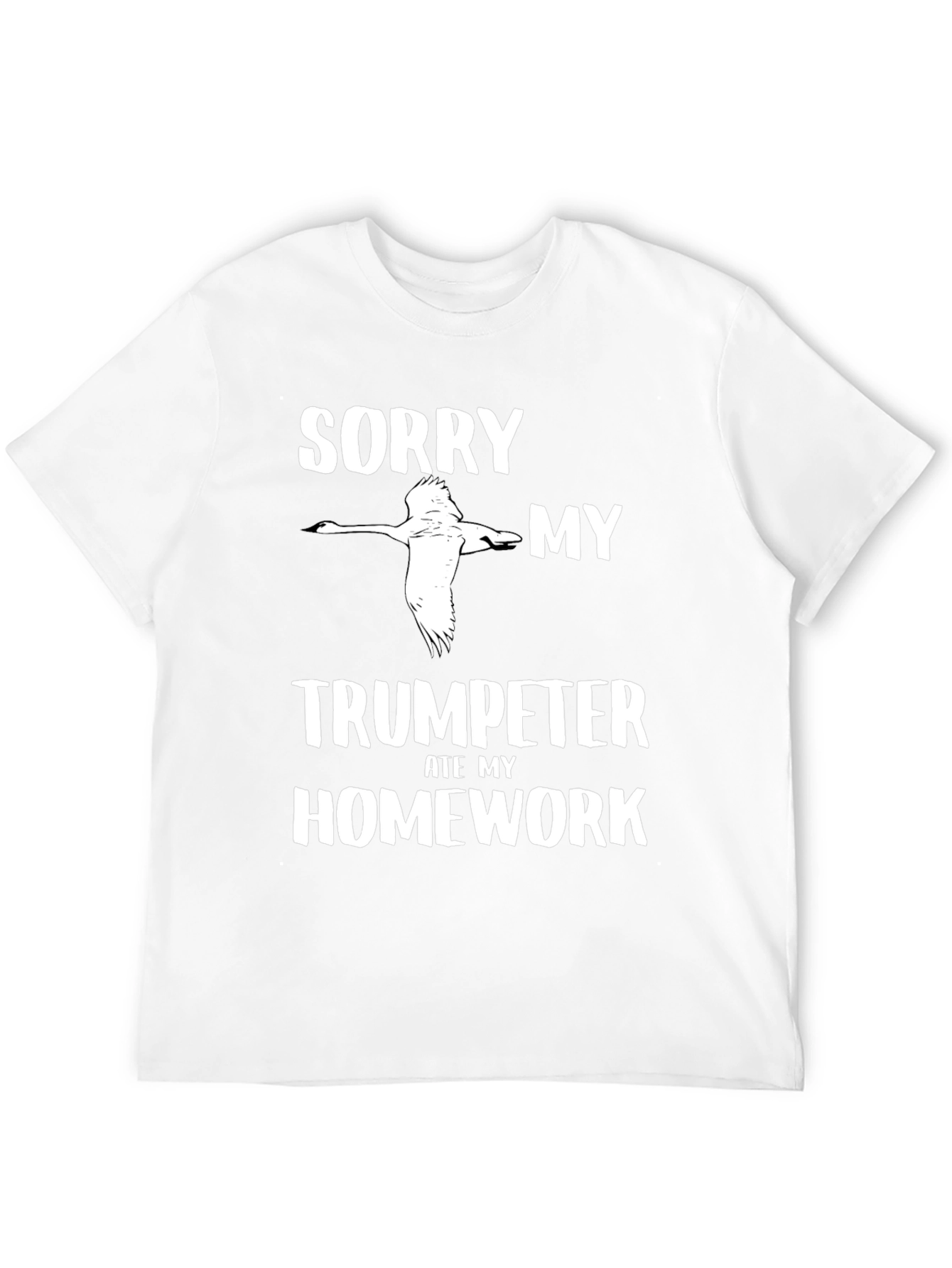 Black Sorry My Trumpeter Ate My Homework T-Shirt view 12