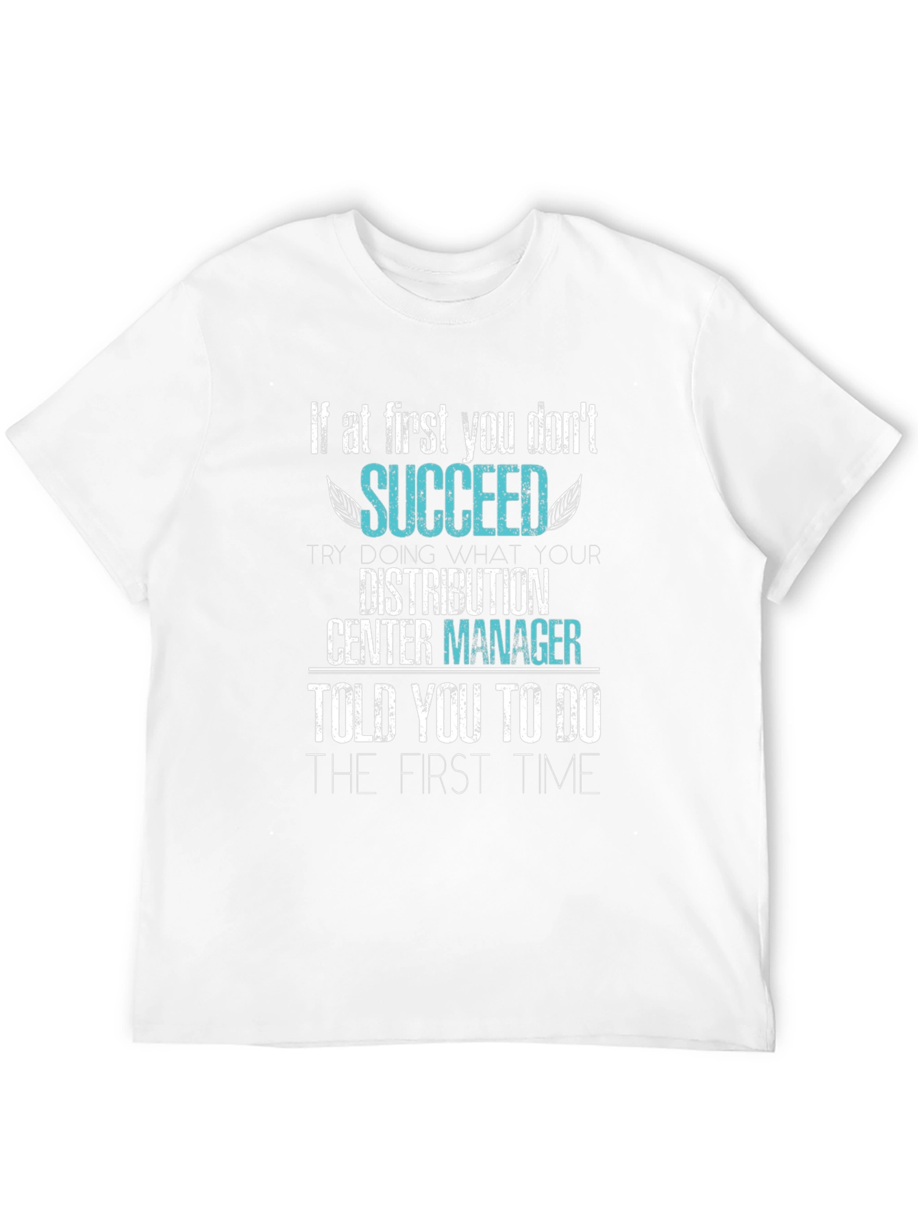 Black Distribution Center Manager Slogan T-Shirt view 12
