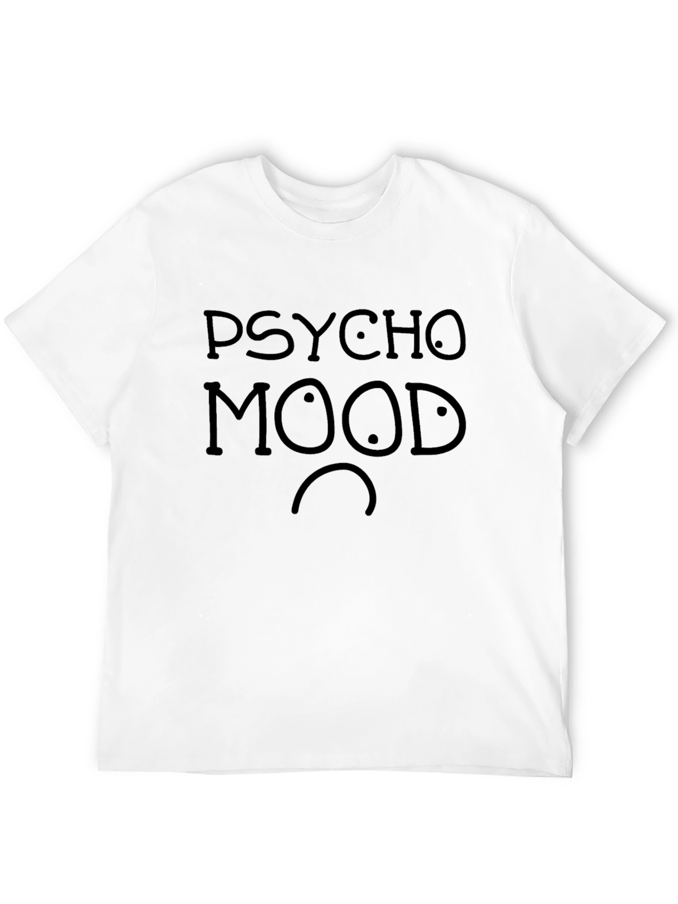 Black Psycho Mood Graphic T-Shirt - Funny Expression Tee view 12