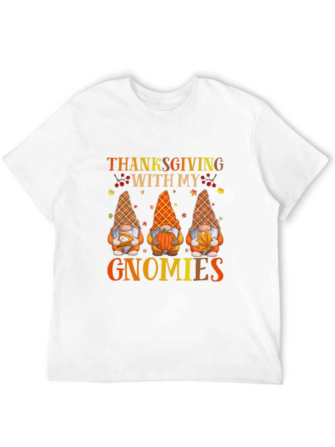 Thanksgiving With My Gnomies T-Shirt - 12
