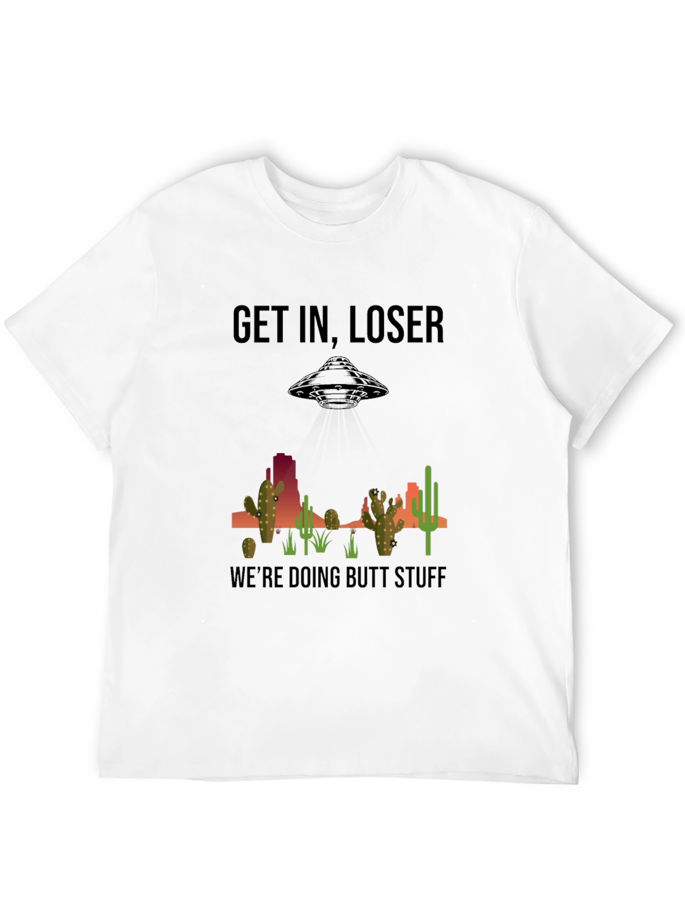 Black Get In Loser T-Shirt - Alien Abduction Humor view 12