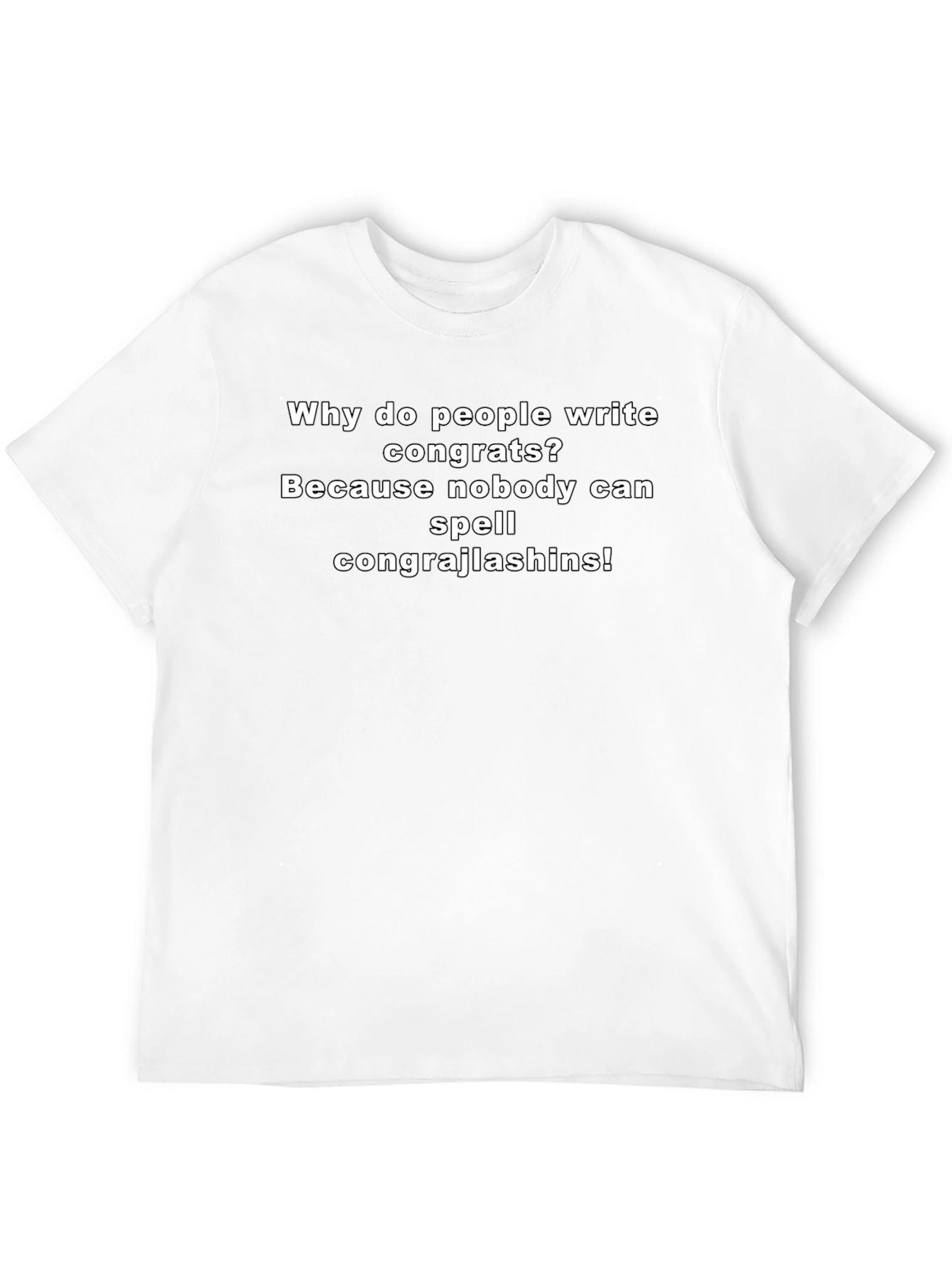 Black Congrats Funny Graphic Tee view 12