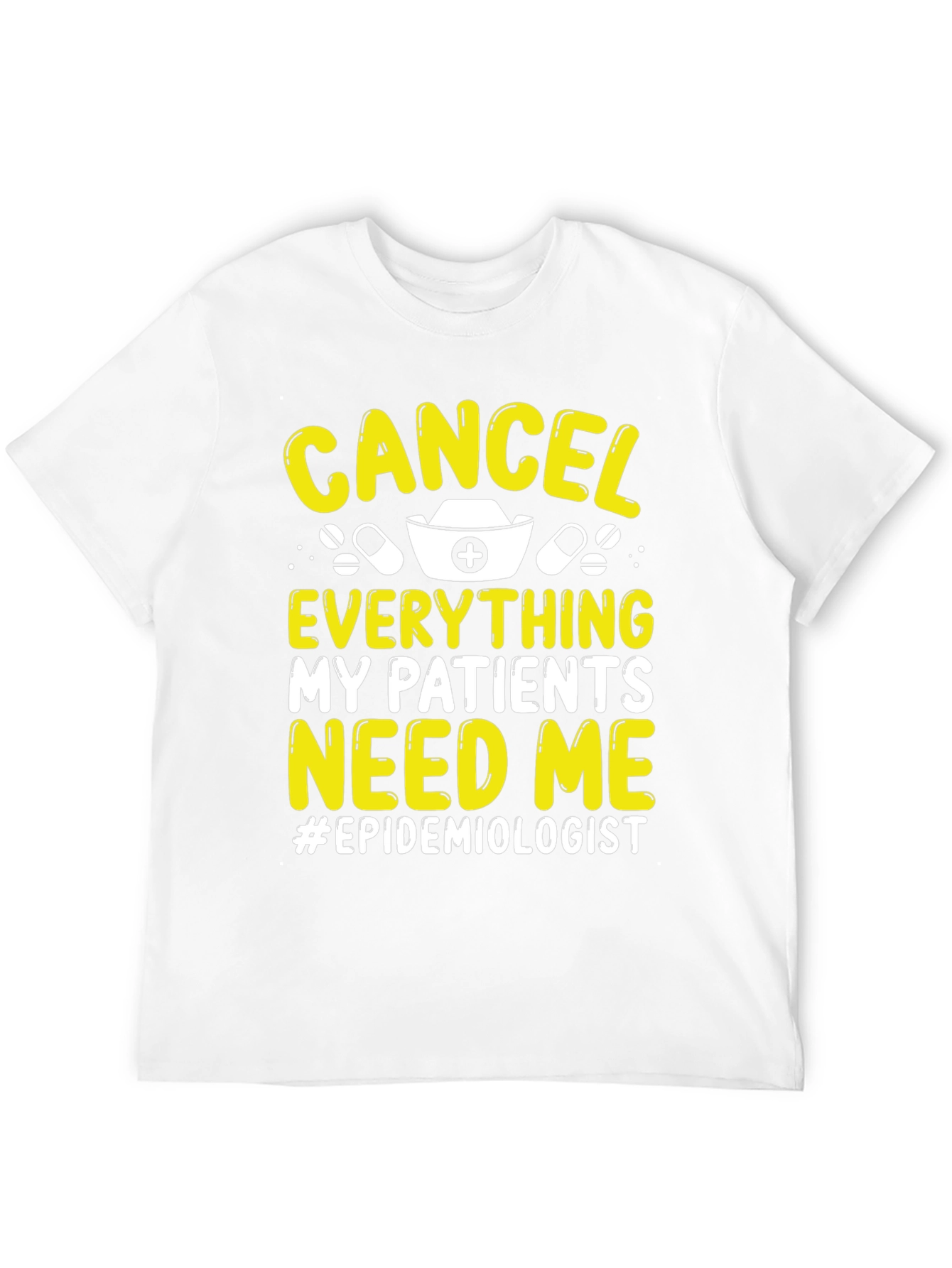 Black Epidemiologist T-Shirt: Cancel Everything, My Patients Need Me view 12
