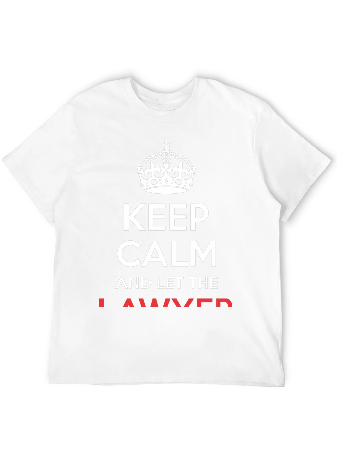 Black Keep Calm and Let the Lawyer Handle It T-Shirt view 12
