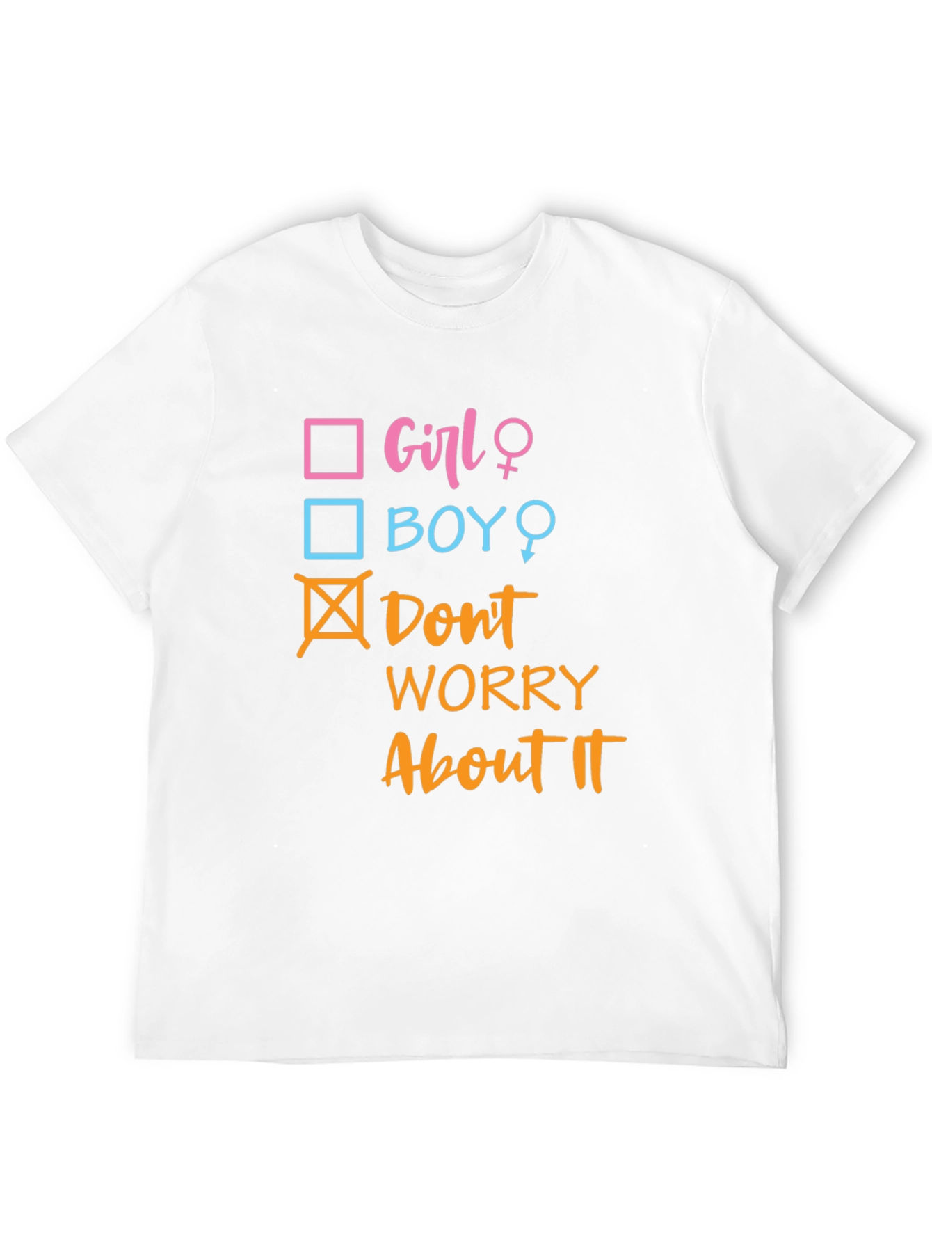 Black Funny Gender Reveal T-Shirt - Don't Worry About It! view 12