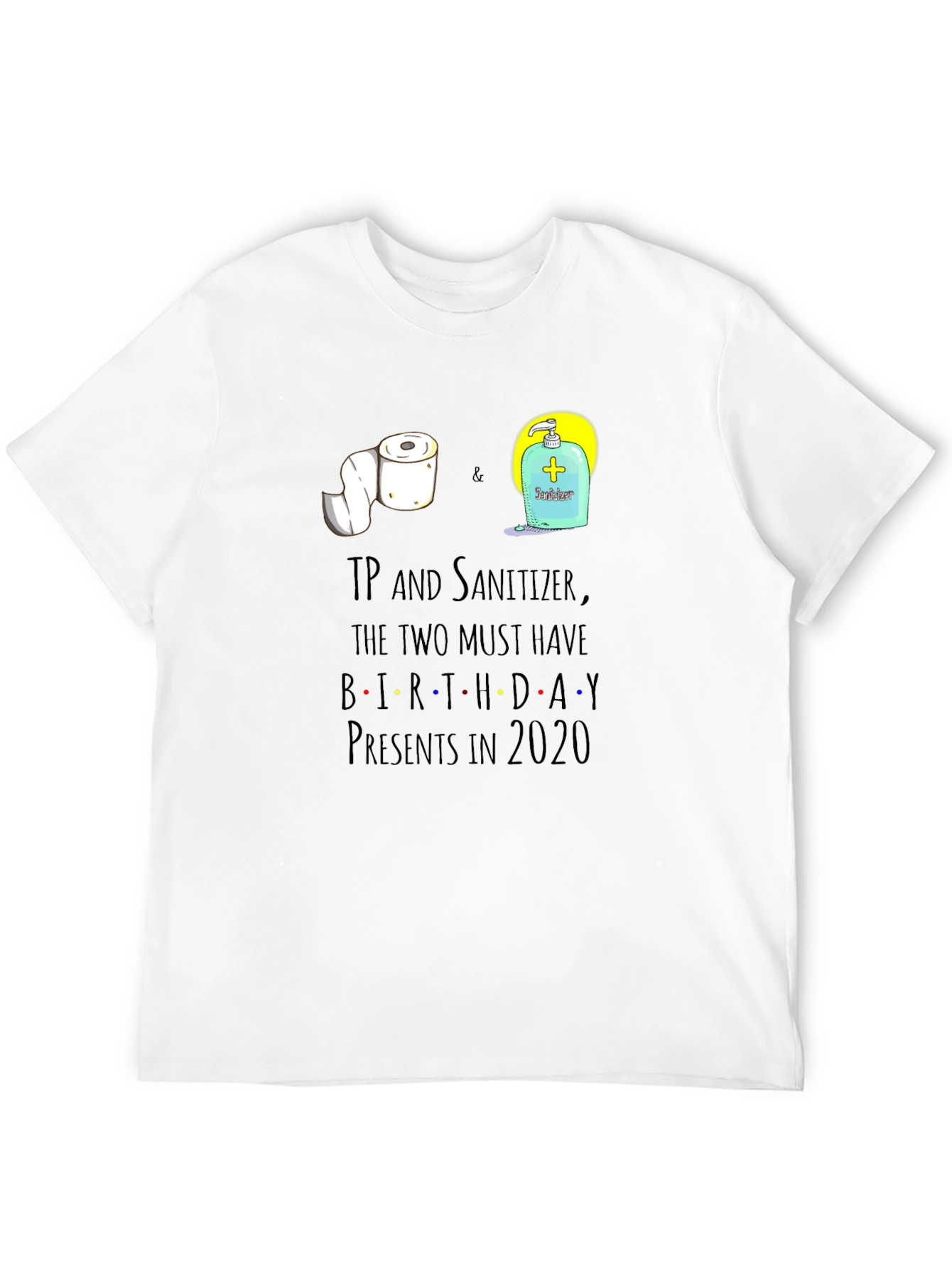 Black TP and Sanitizer Birthday Gift T-Shirt view 12
