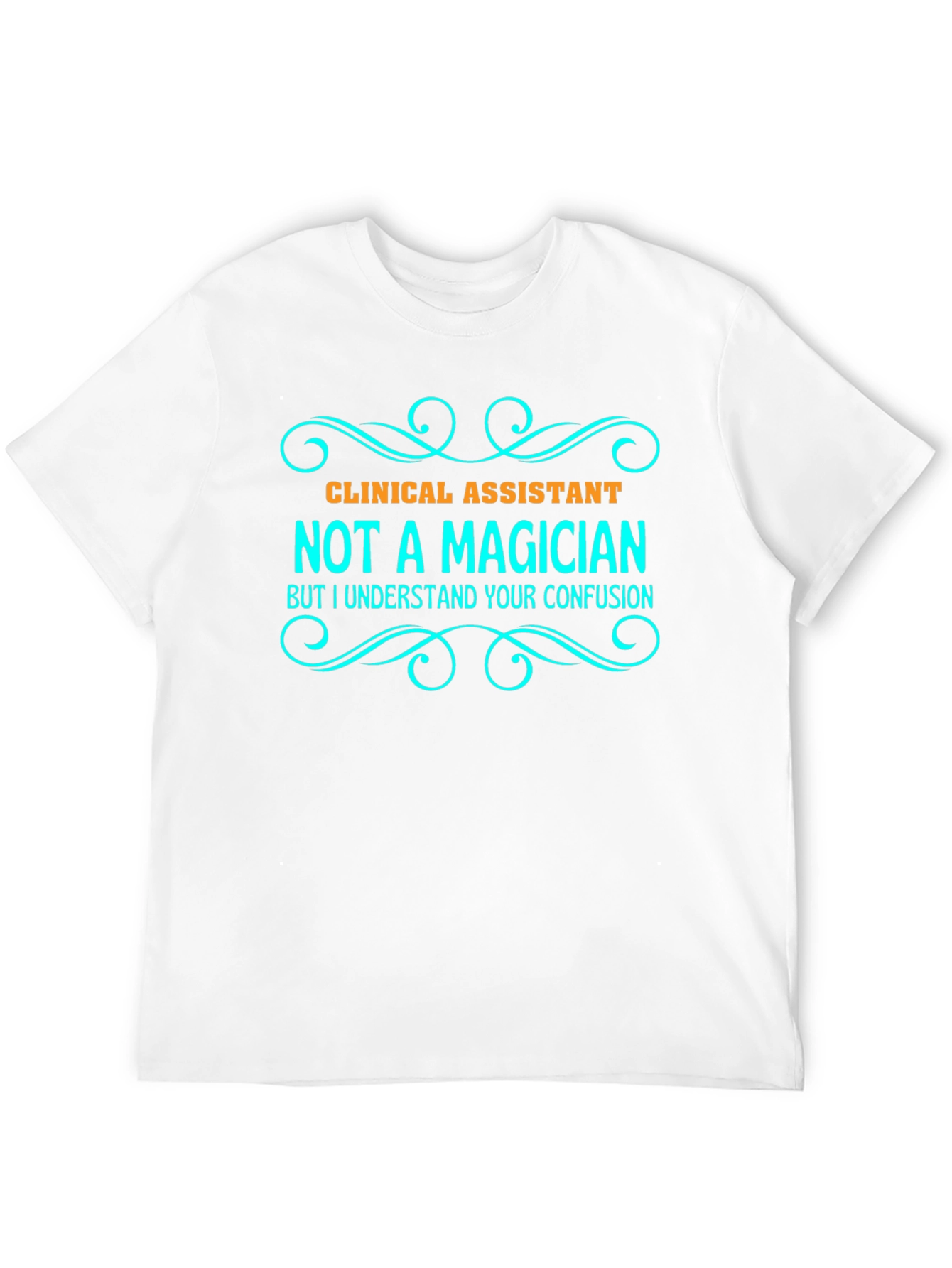 Black Clinical Assistant Not a Magician Graphic Tee view 12