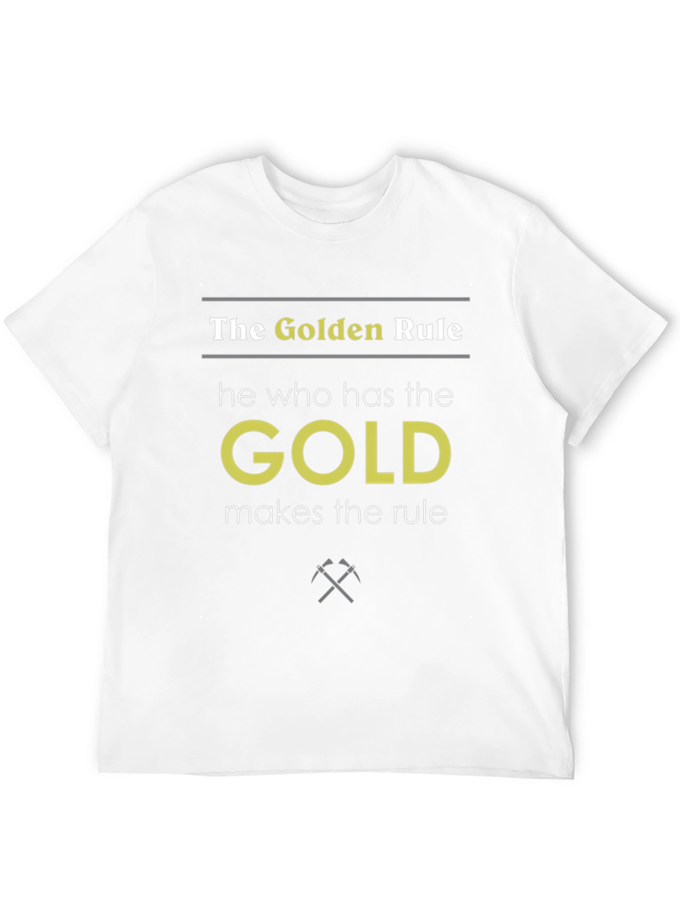 Black The Golden Rule T-Shirt - He Who Has The Gold view 12