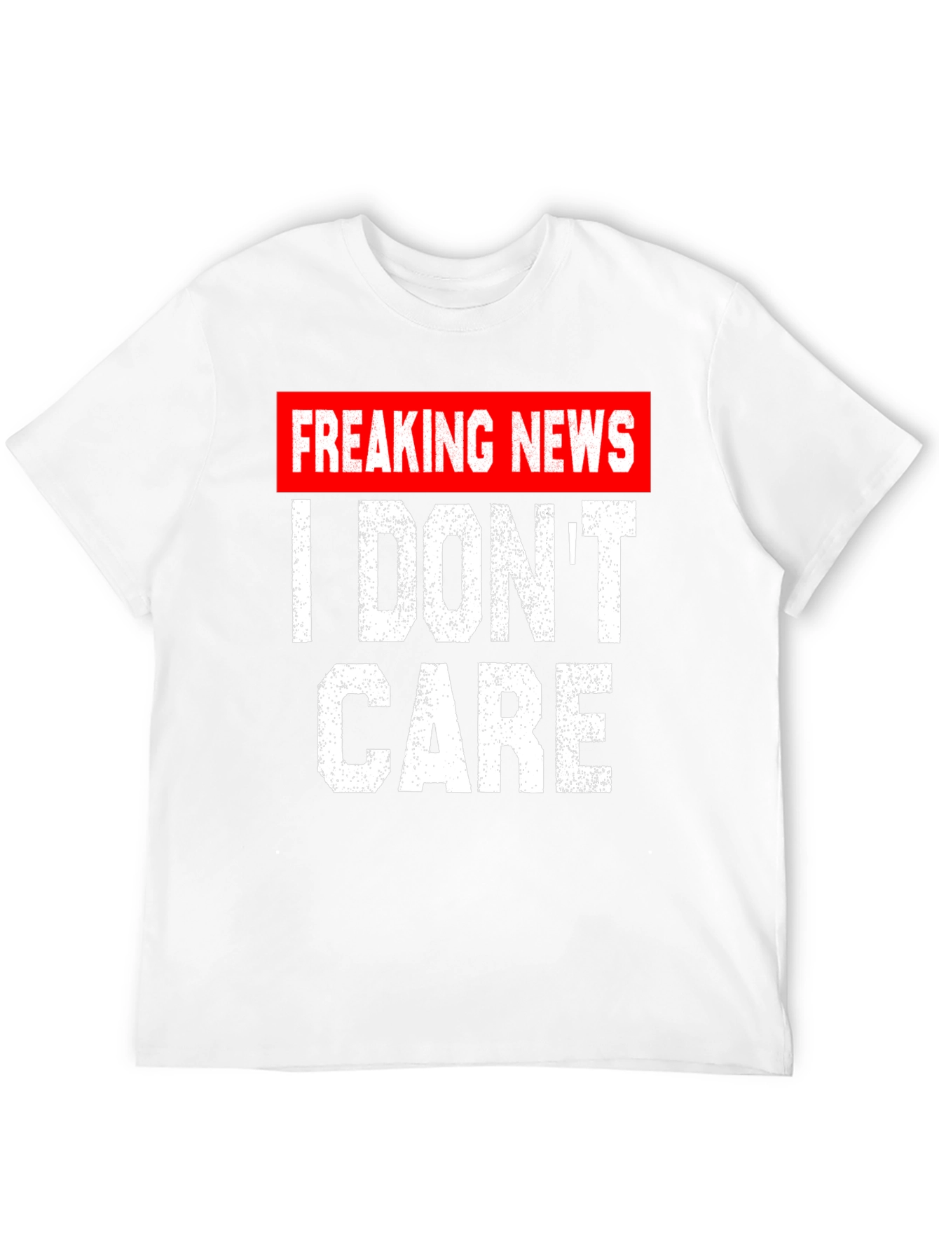 Black Freaking News I Don't Care T-Shirt view 12