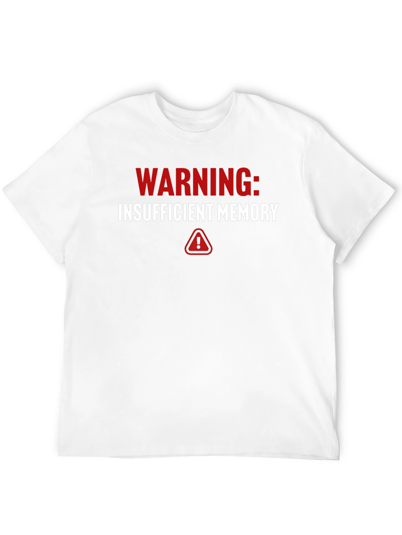 Black Warning Insufficient Memory Funny T-Shirt view 12