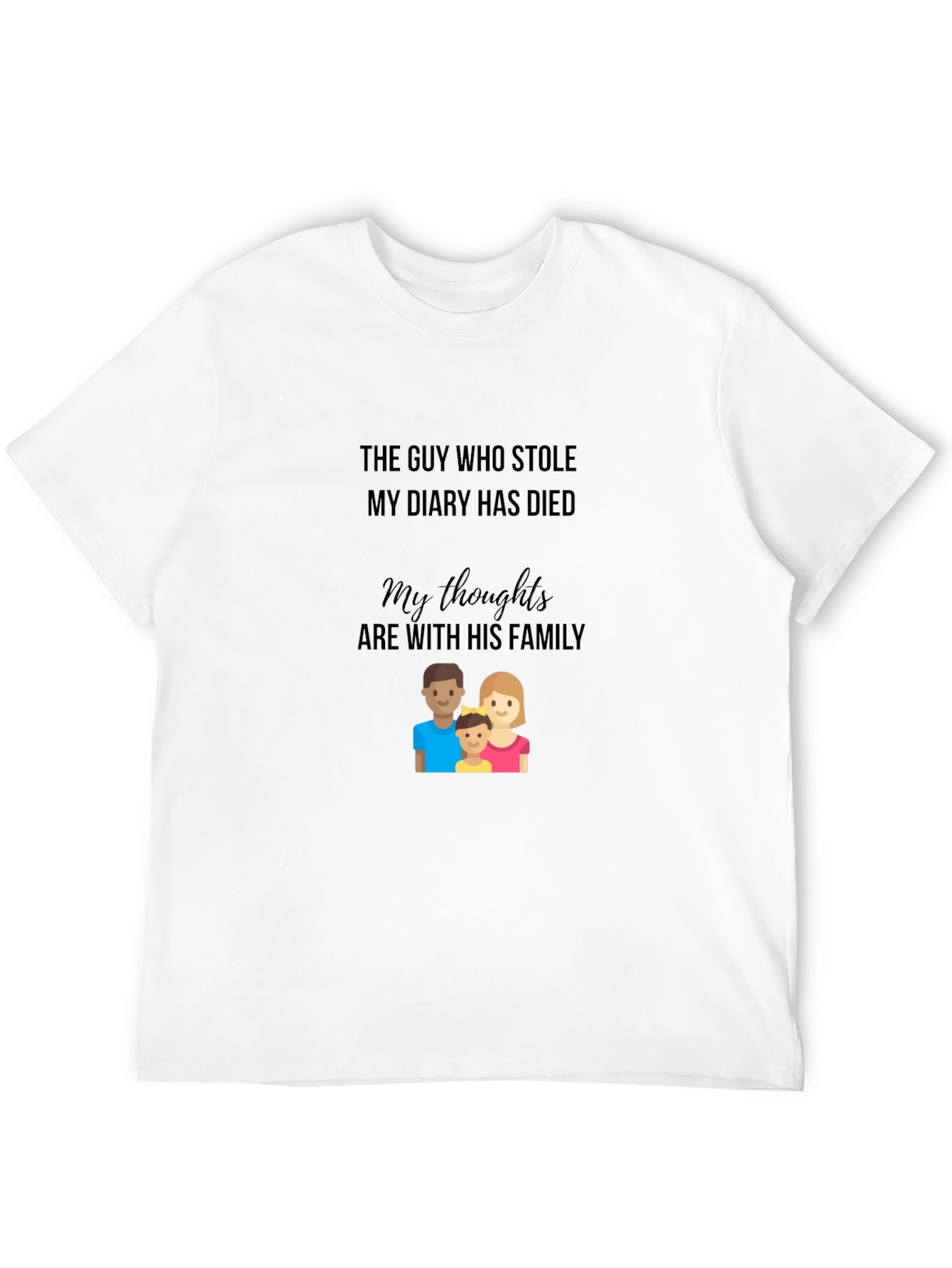 Black Humorous 'The Guy Who Stole My Diary' Graphic T-Shirt view 12