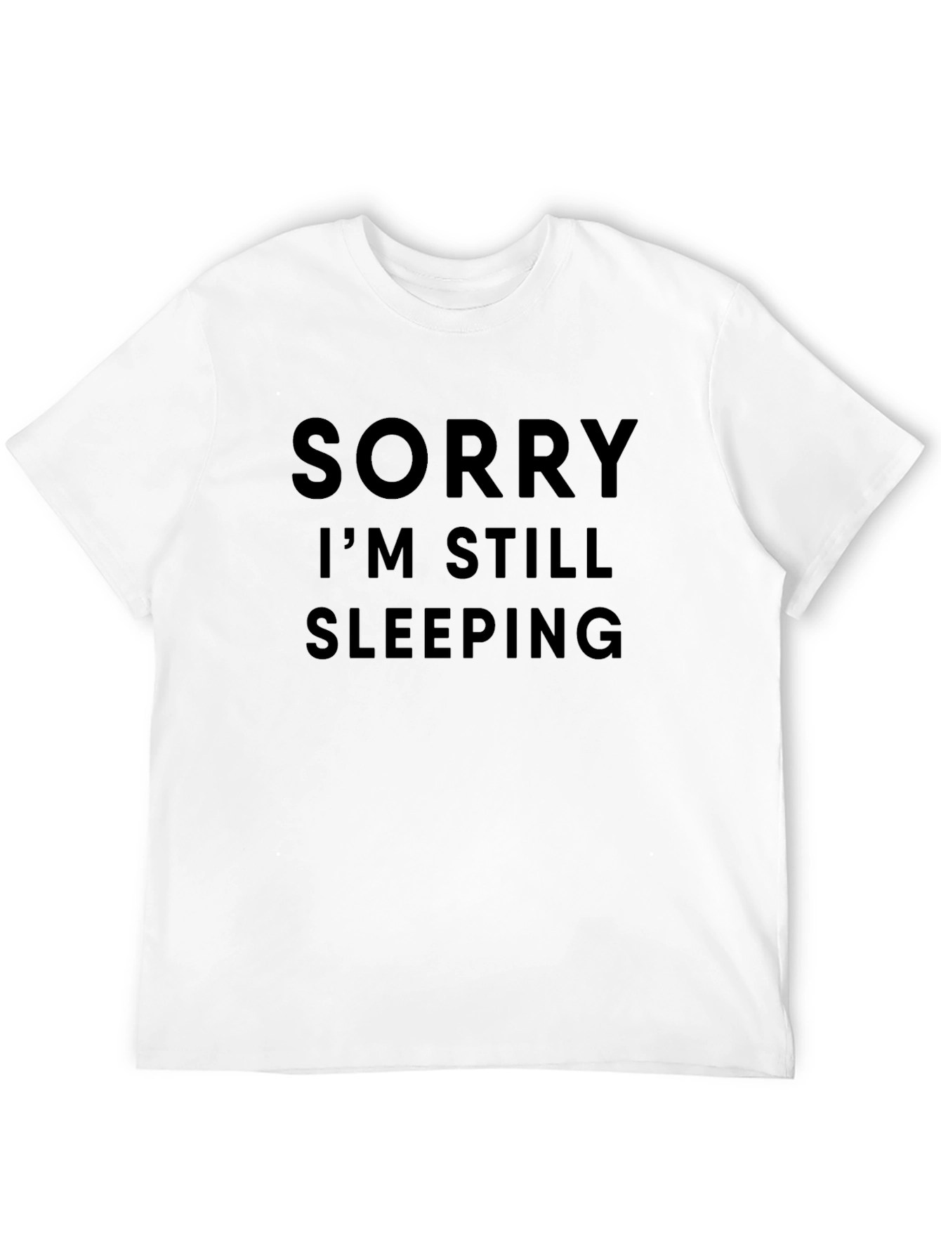 Black Sorry I'm Still Sleeping Funny Graphic Tee view 12