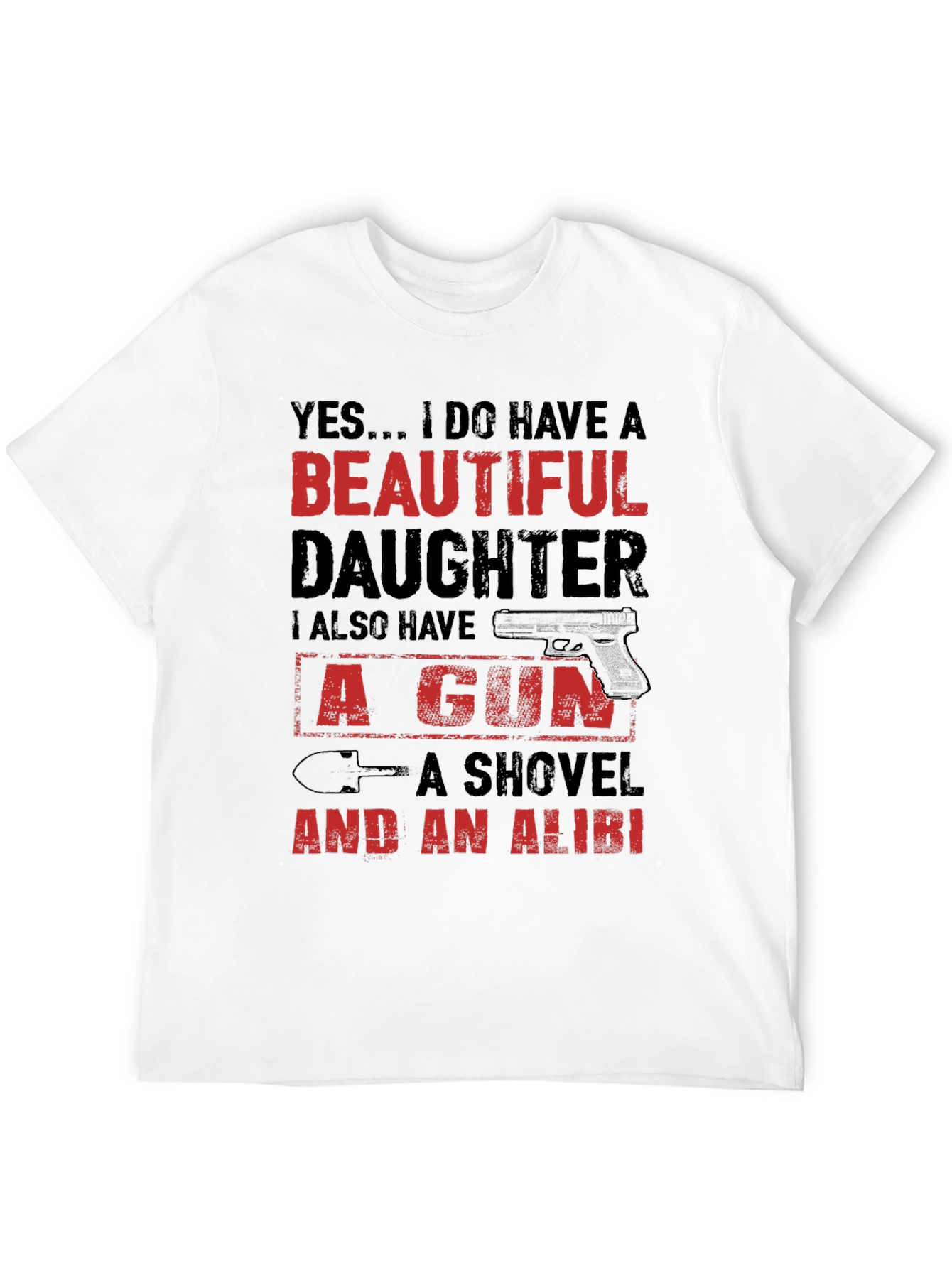 Black Yes... I Do Have A Beautiful Daughter T-Shirt view 12