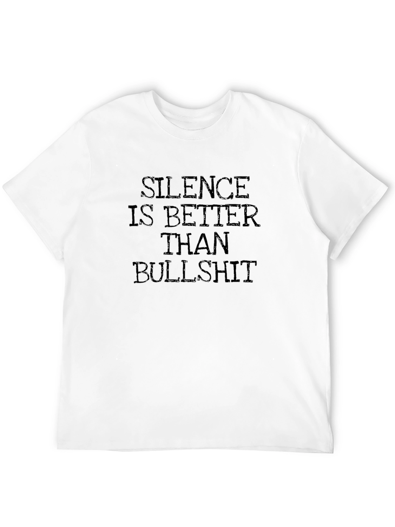 Black Silence is Better Than Bullshit T-Shirt view 12